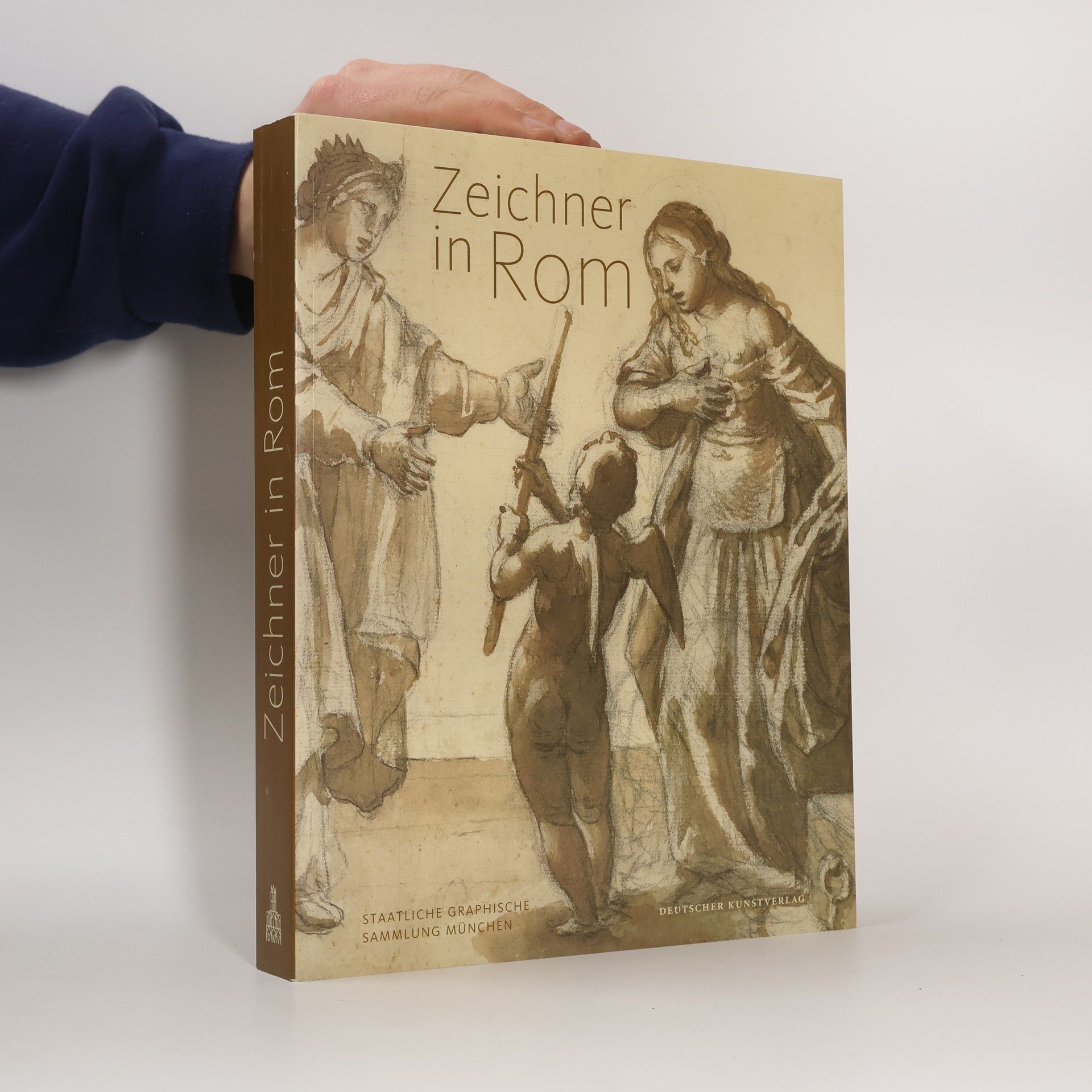 Kurt Zeitler Zeichner in Rom 1550 – 1700 ; [zur gleichnamigen Ausstellung der Staatlichen Graphischen Sammlung München in der Pinakothek der Moderne, München, 2. Februar bis 13. Mai 2012]