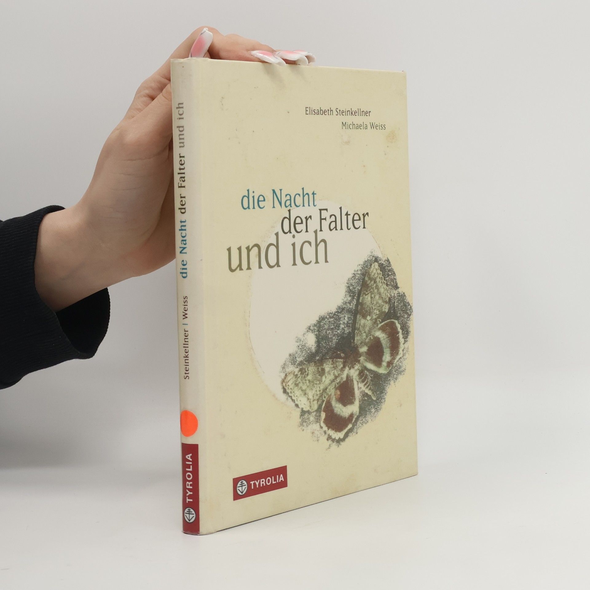 Elisabeth Steinkellner Die Nacht, der Falter und ich