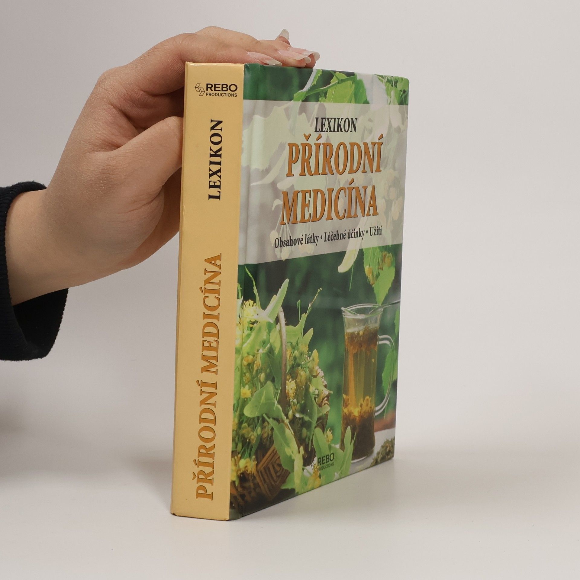 Anne Iburg Přírodní medicína : lexikon : obsahové látky, léčebné účinky, užití