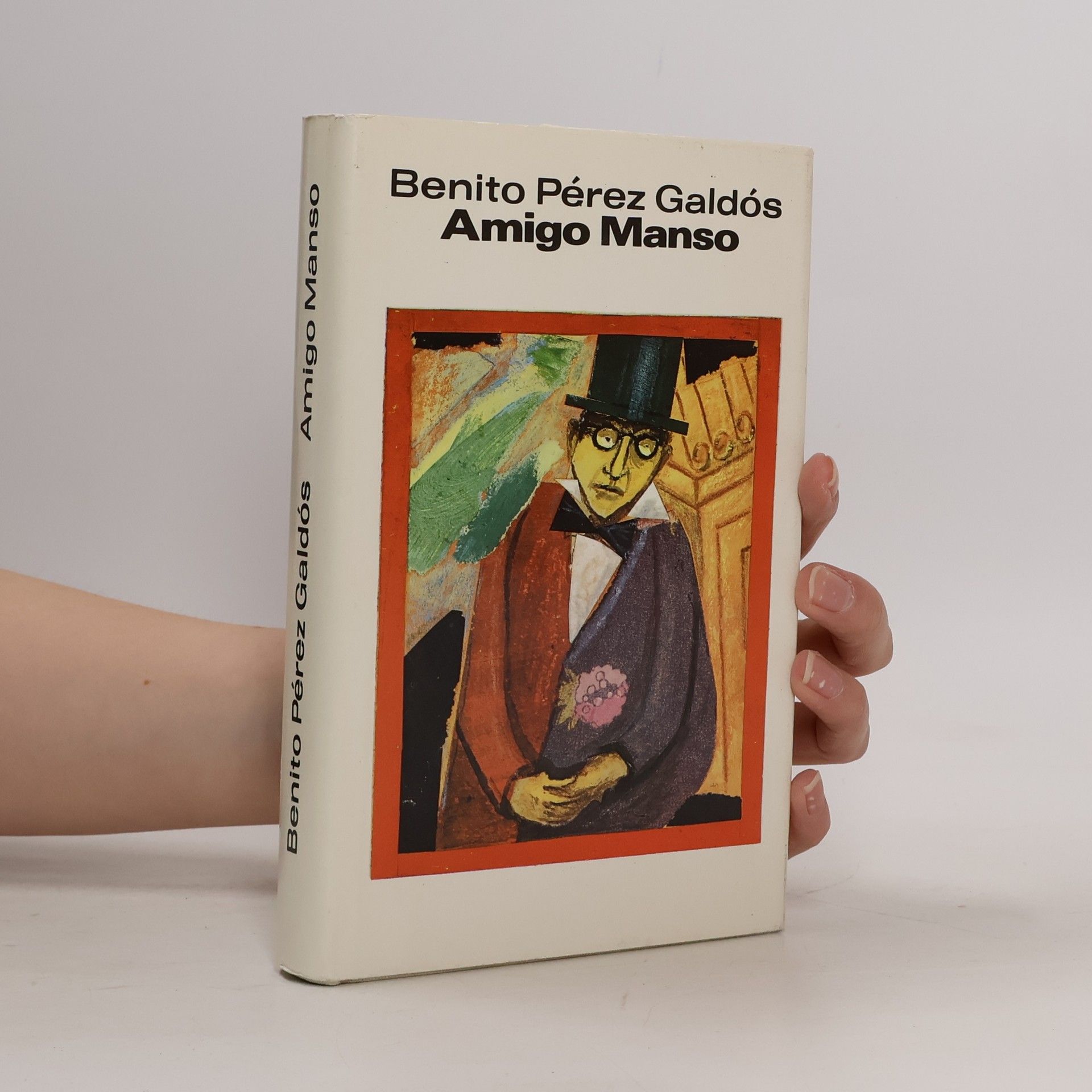 Benito Pérez Galdós Amigo Manso
