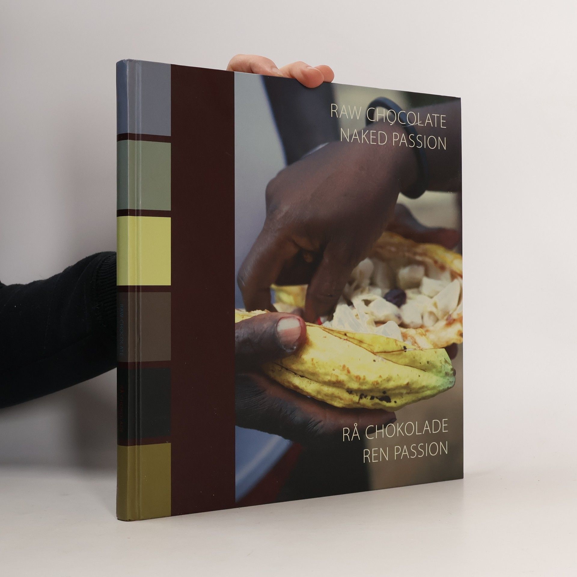 Eva B. Transgaard Rå chokolade - ren passion/ Raw Chocolate Naked Passion
