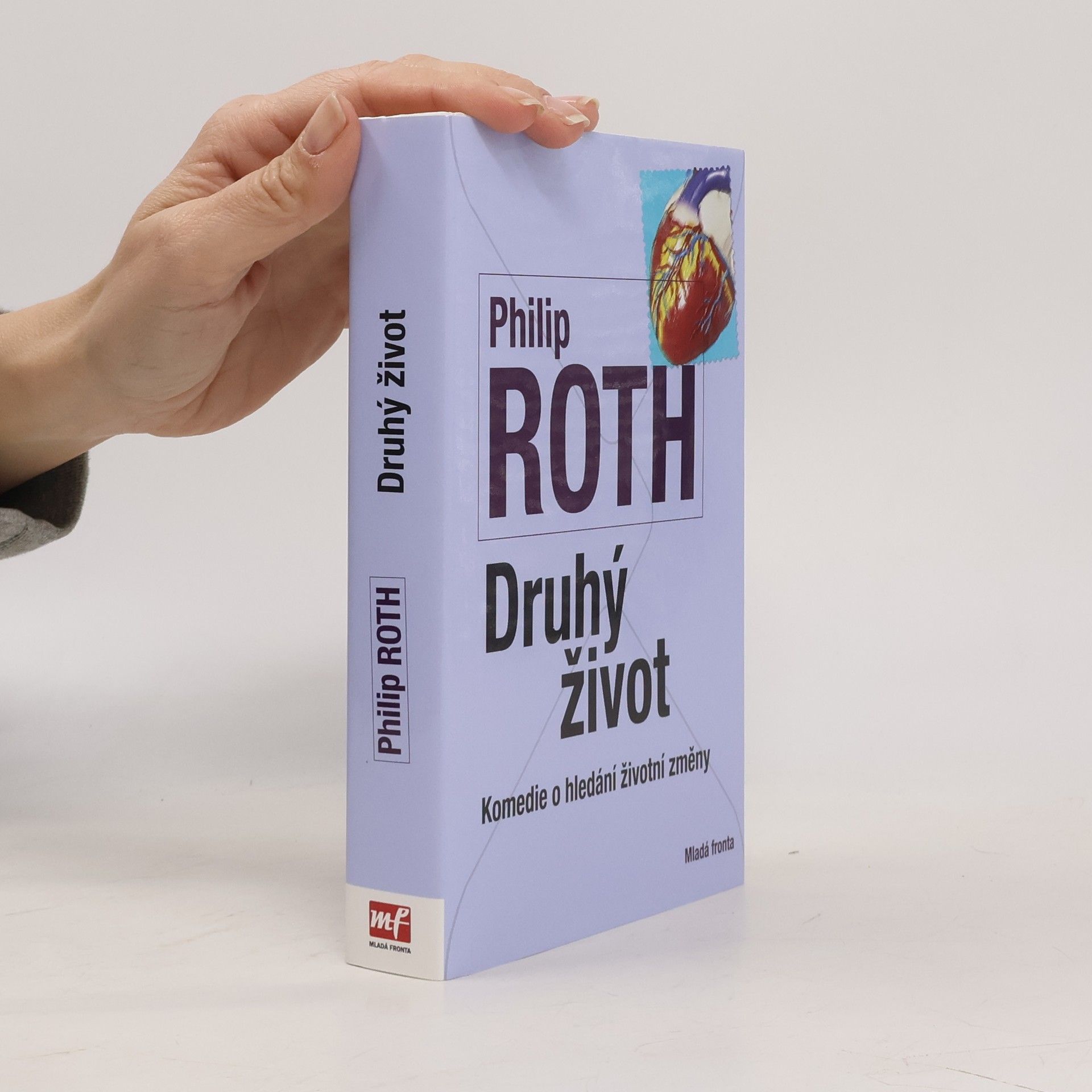 Philip Roth Druhý život. Komedie o hledání životní změny