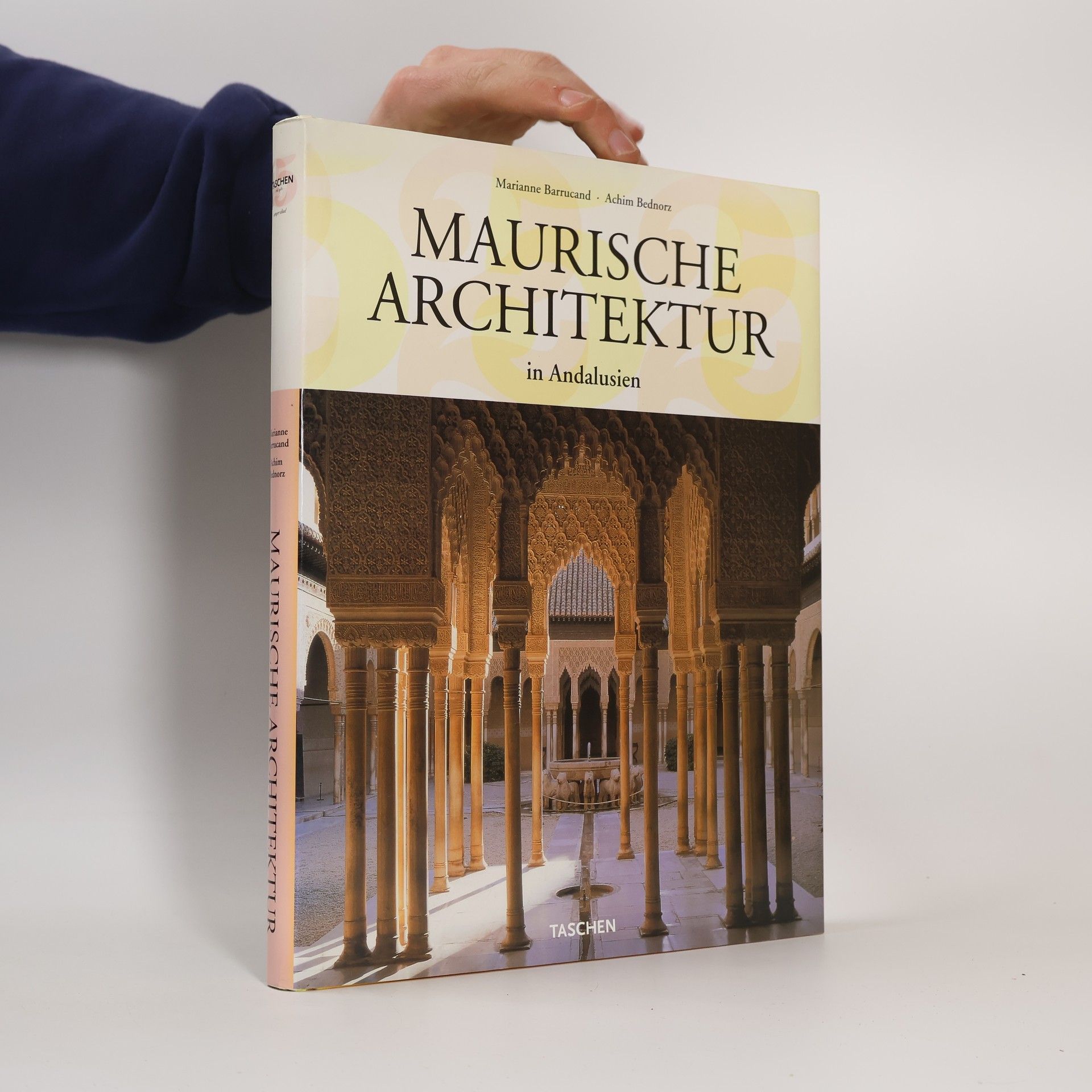 Marianne Barrucand Maurische Architektur in Andalusien