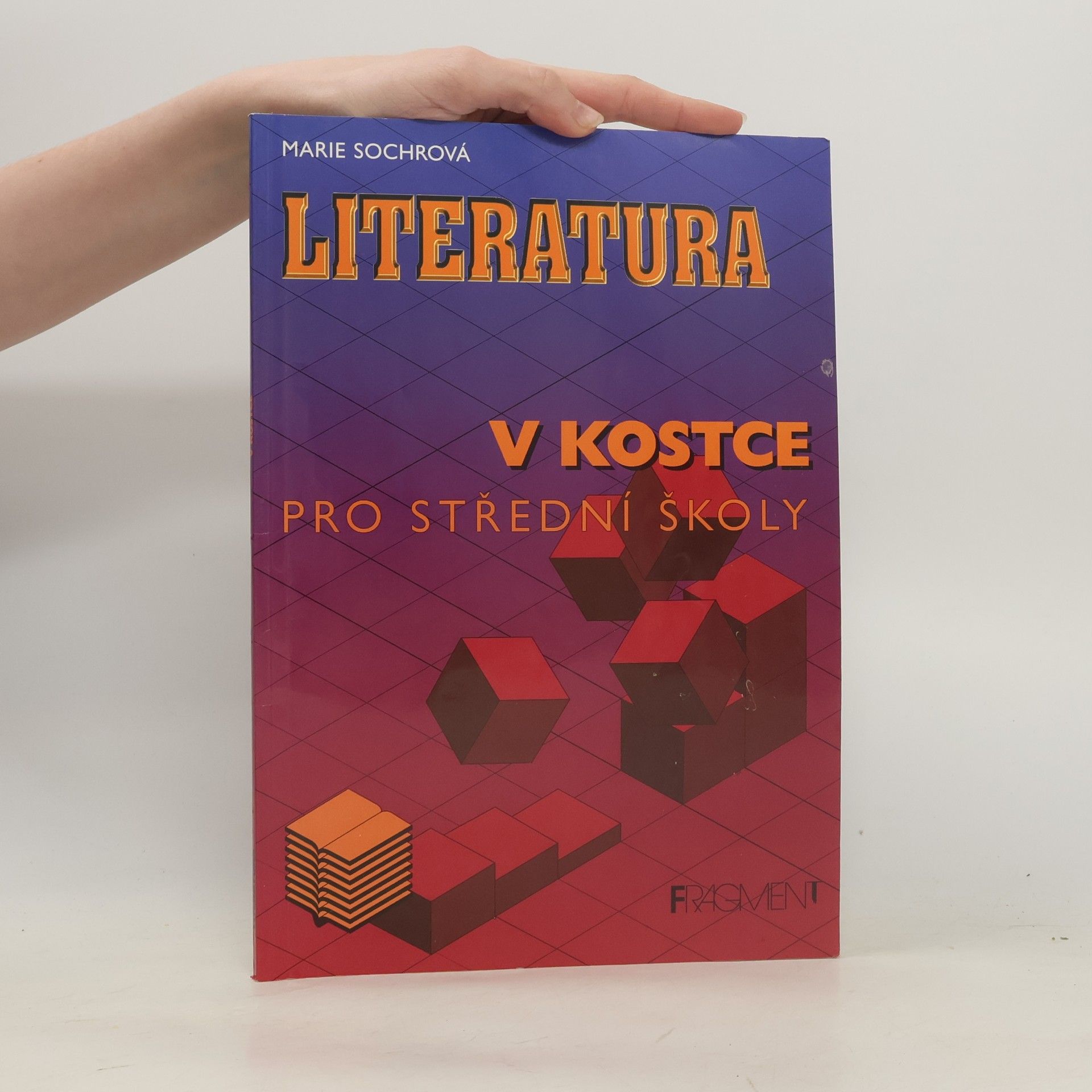 Marie Sochrová Literatura v kostce pro střední školy