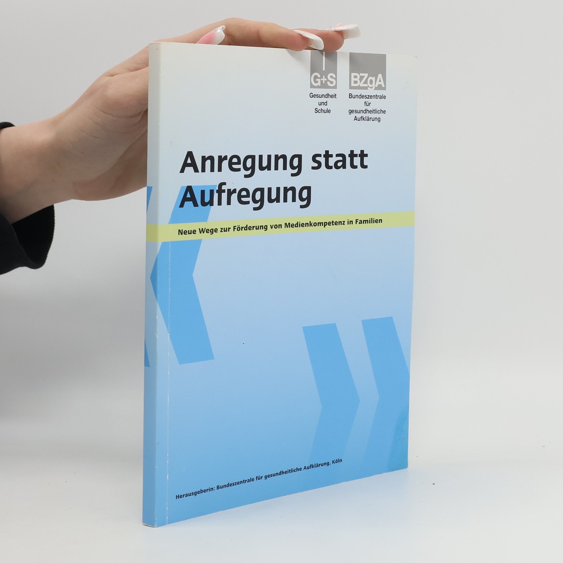 Various authors Anregung statt Aufregung