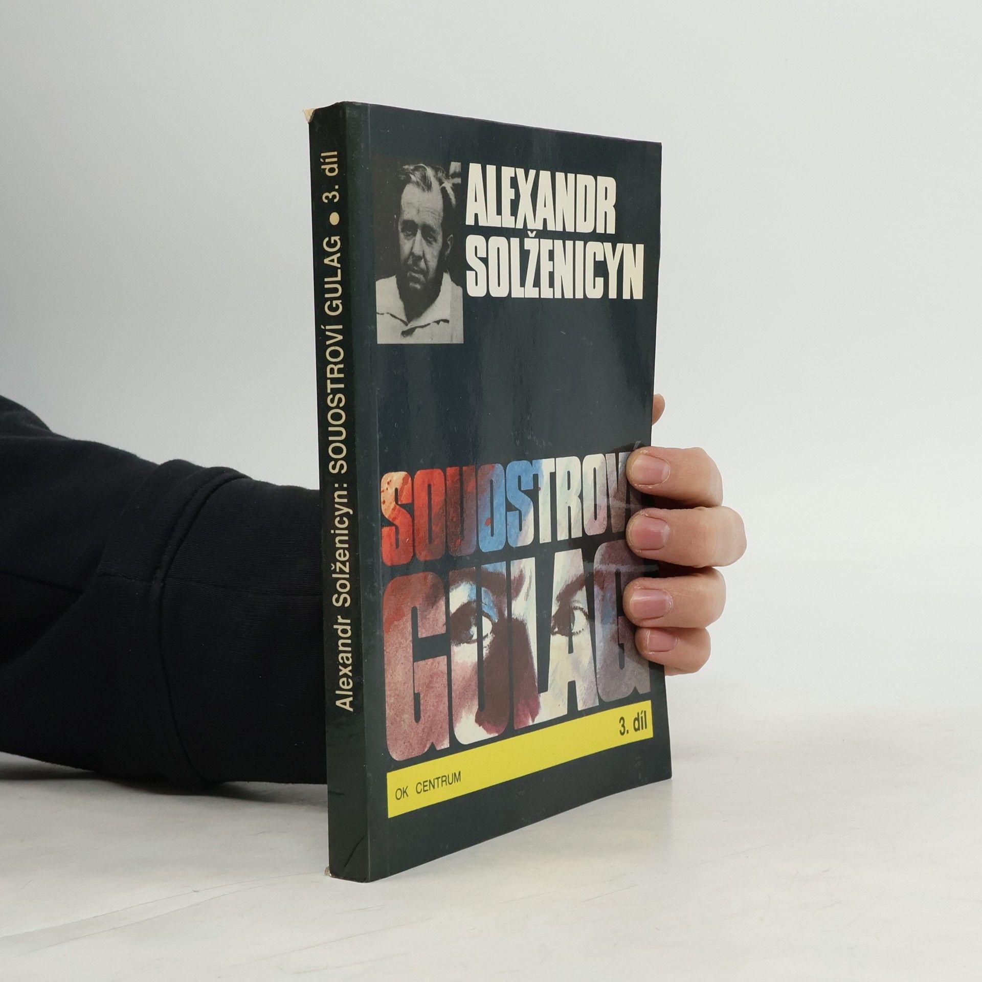 Alexandr Isajevič Solženicyn Souostroví Gulag 3