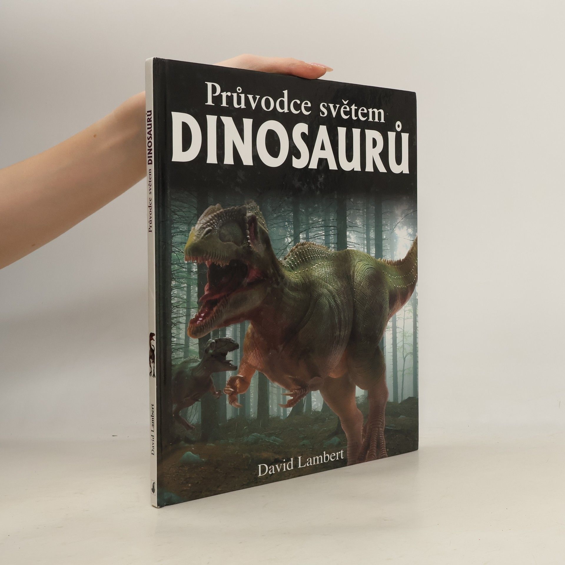 David Lambert Průvodce světem dinosaurů