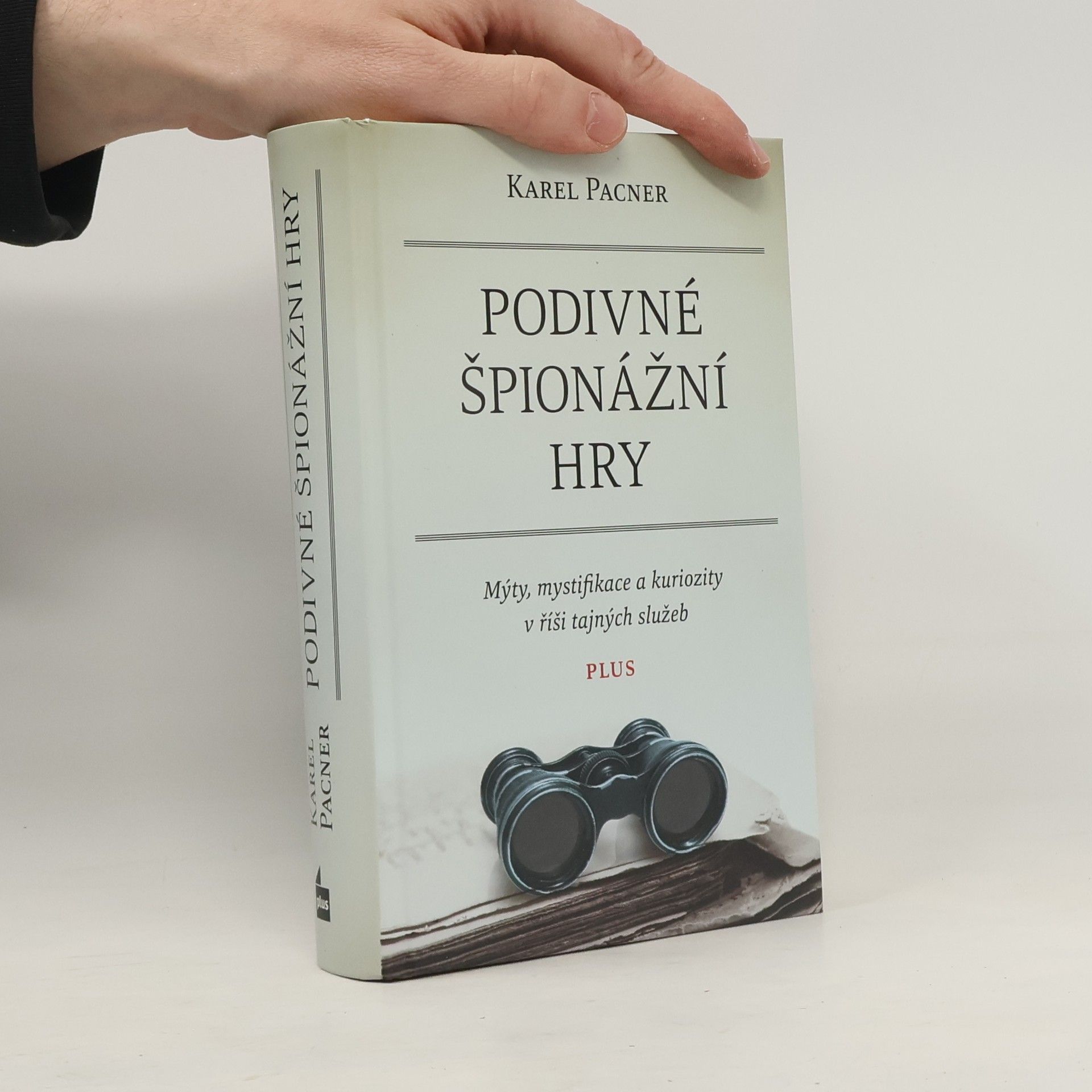 Karel Pacner Podivné špionážní hry