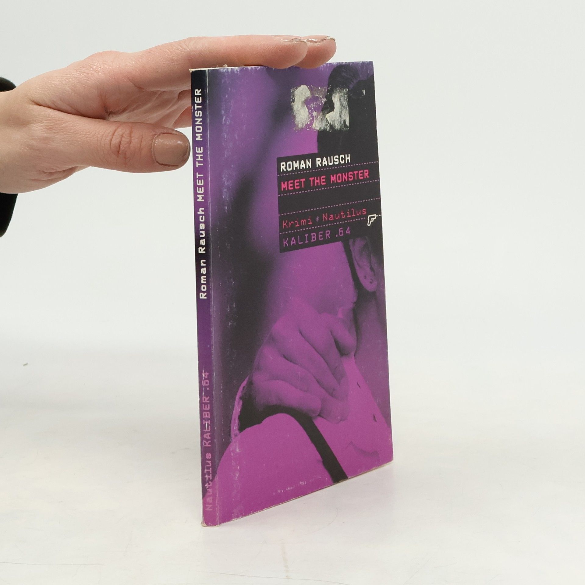 Roman Rausch Meet the Monster. Krimi