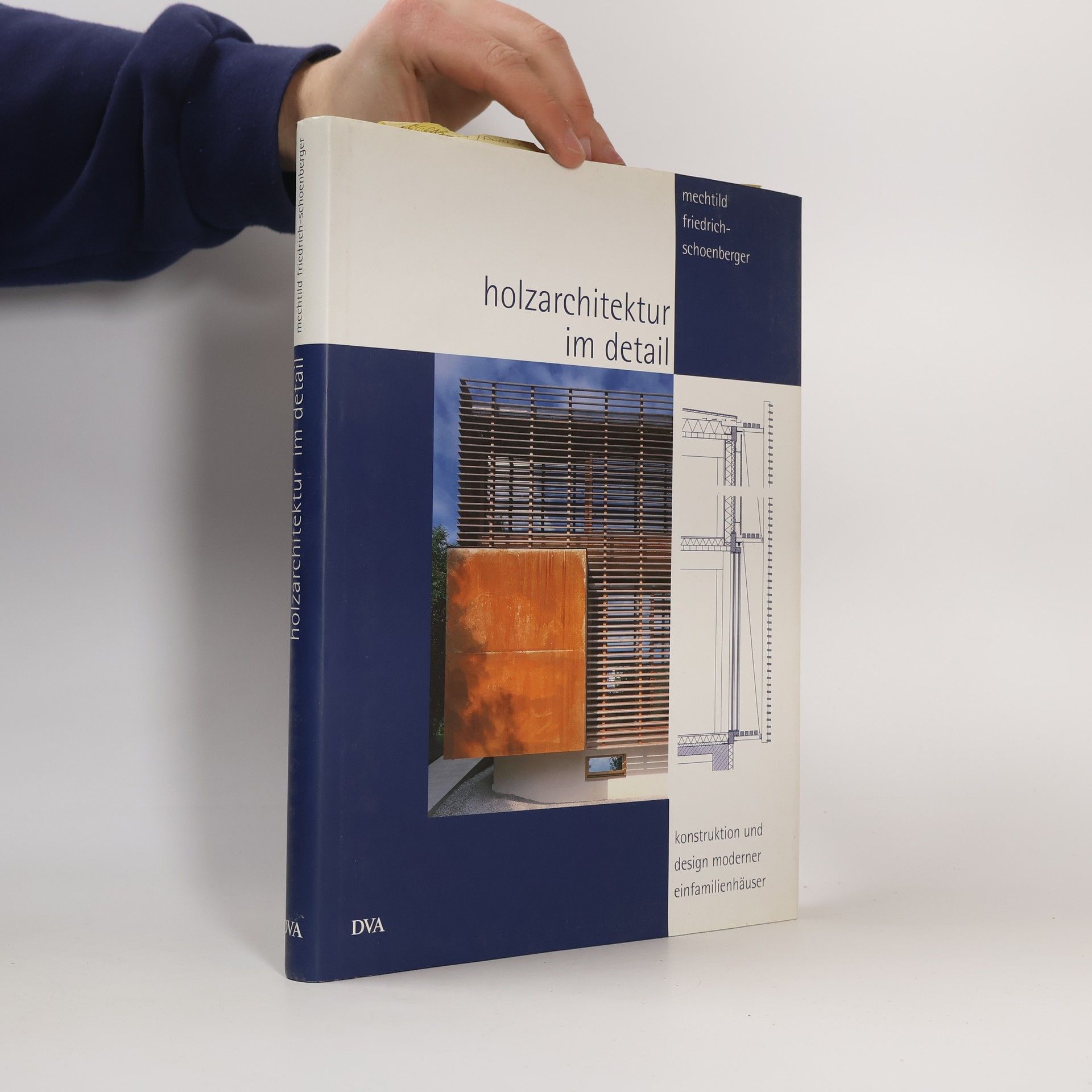 Mechthild Friedrich-Schoenberger Holzarchitektur im Detail