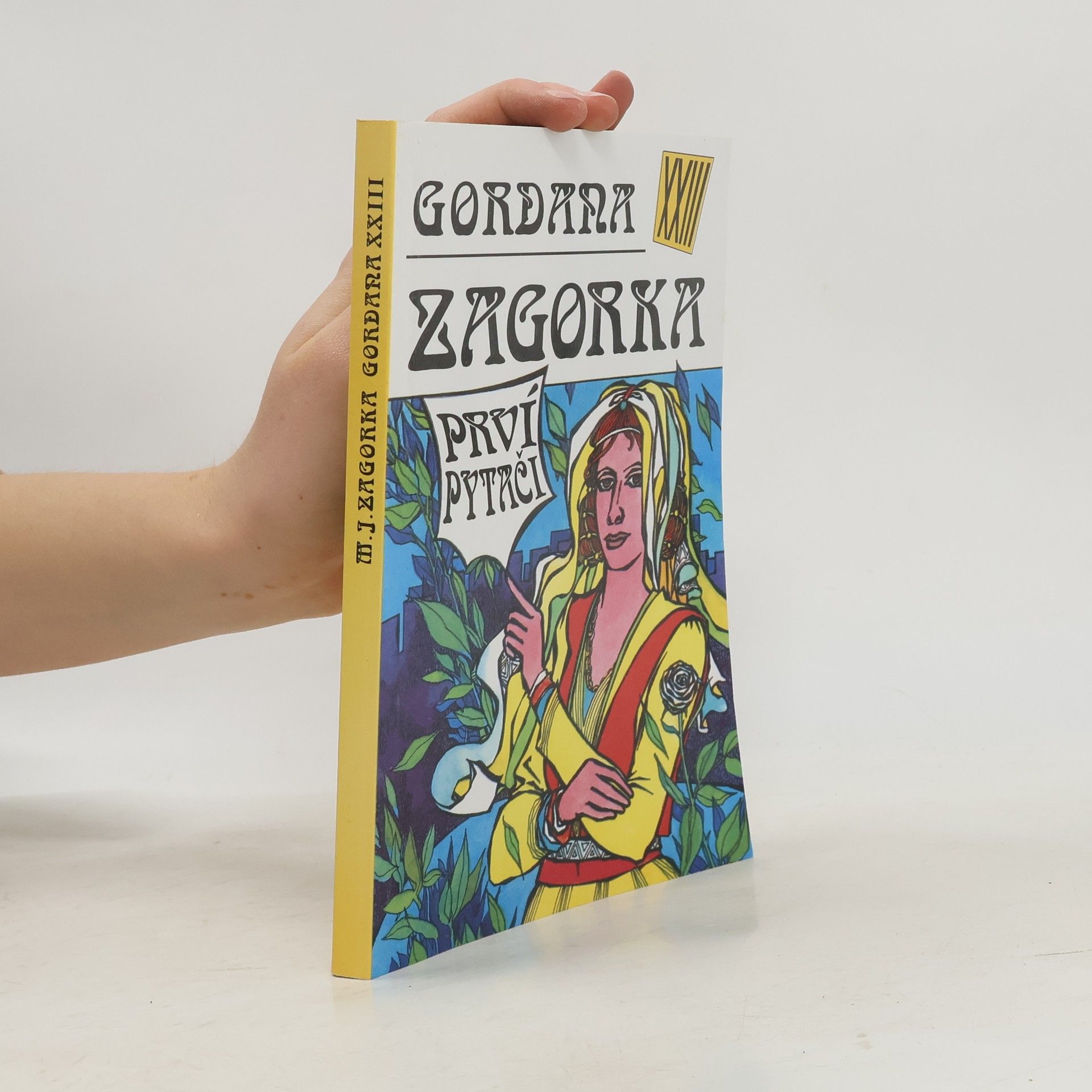 Marija Jurić Zagorka Gordana XXIII - Prví pytači