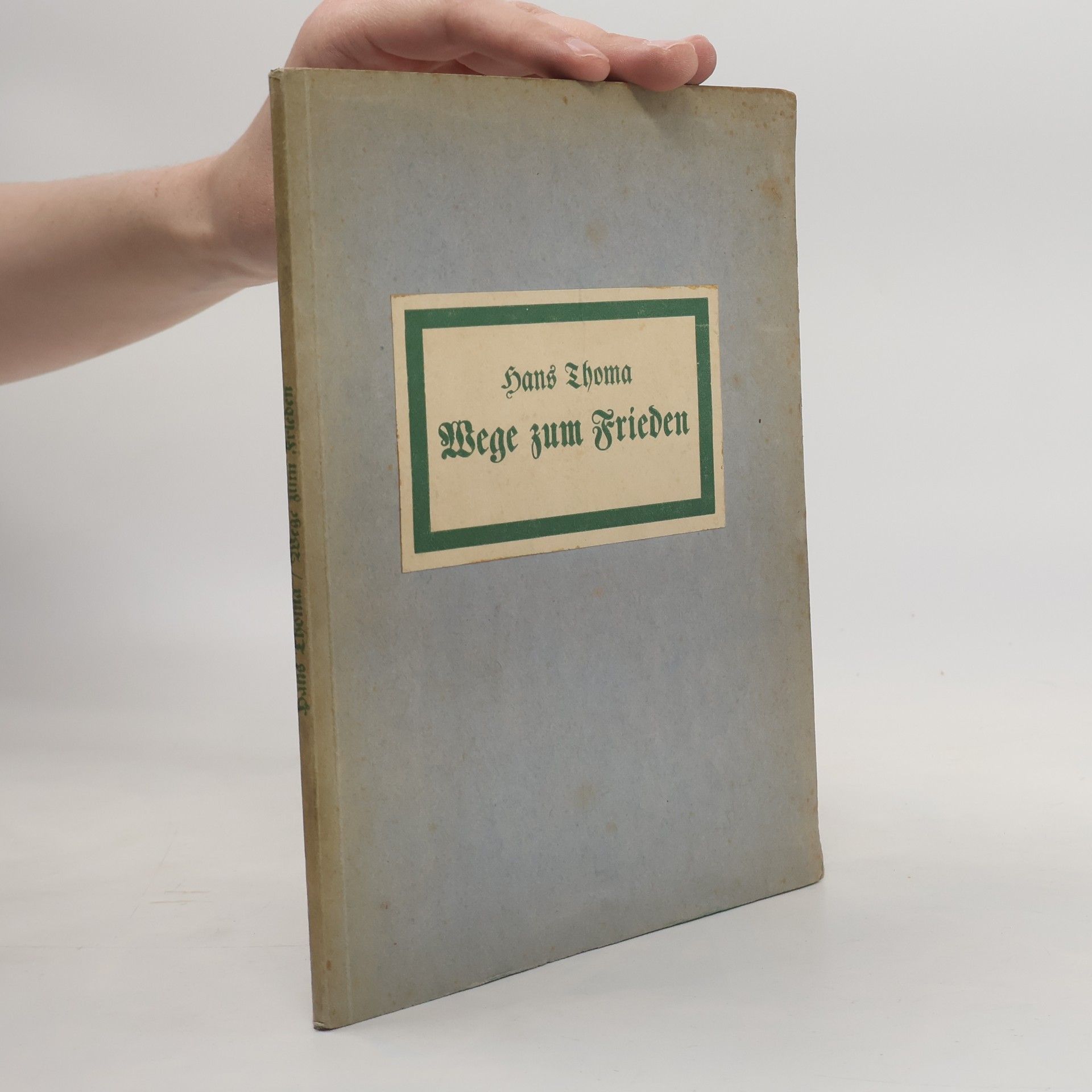 Hans Thoma Wege zum Frieden