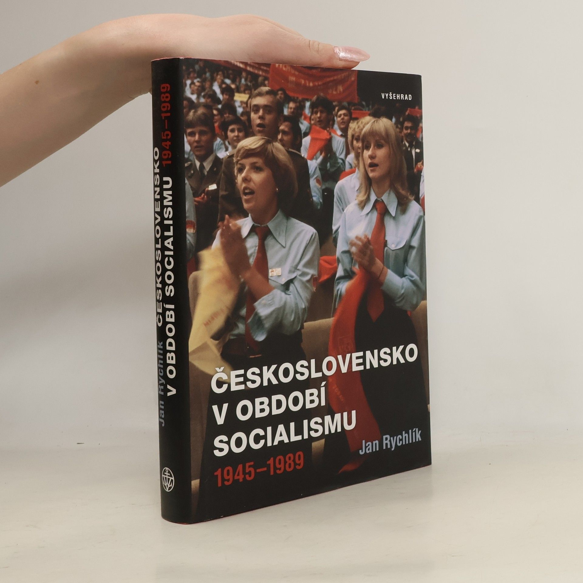 Jan Rychlík Československo v období socialismu. 1945-1989