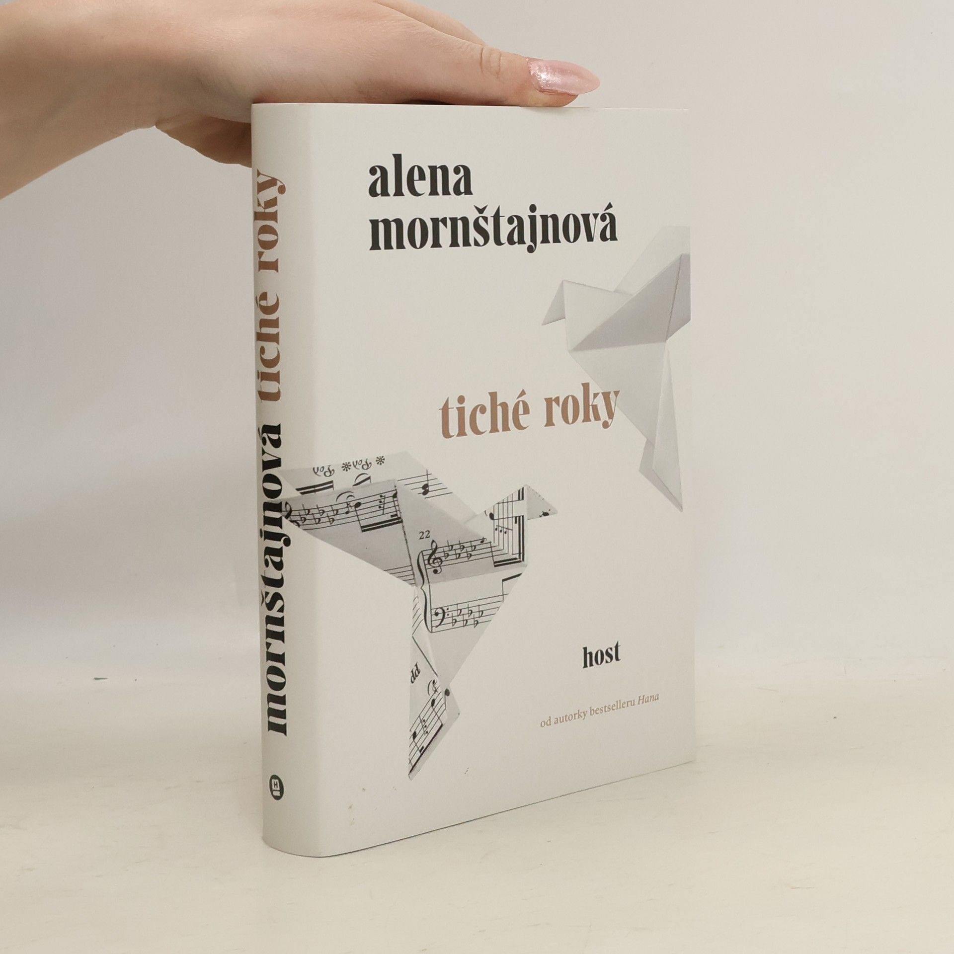 Alena Mornštajnová Tiché roky