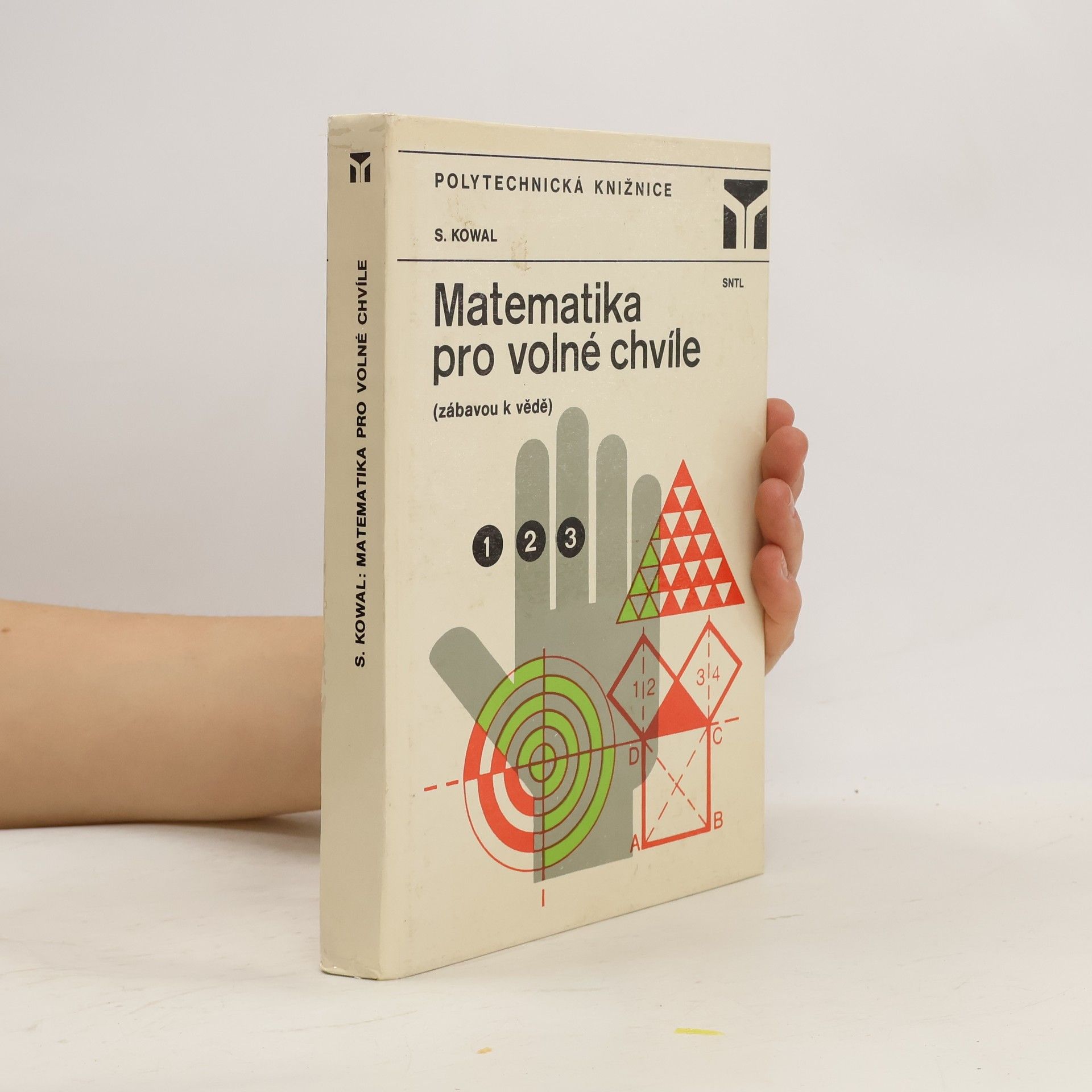 Stanisław Kowal Matematika pro volné chvíle