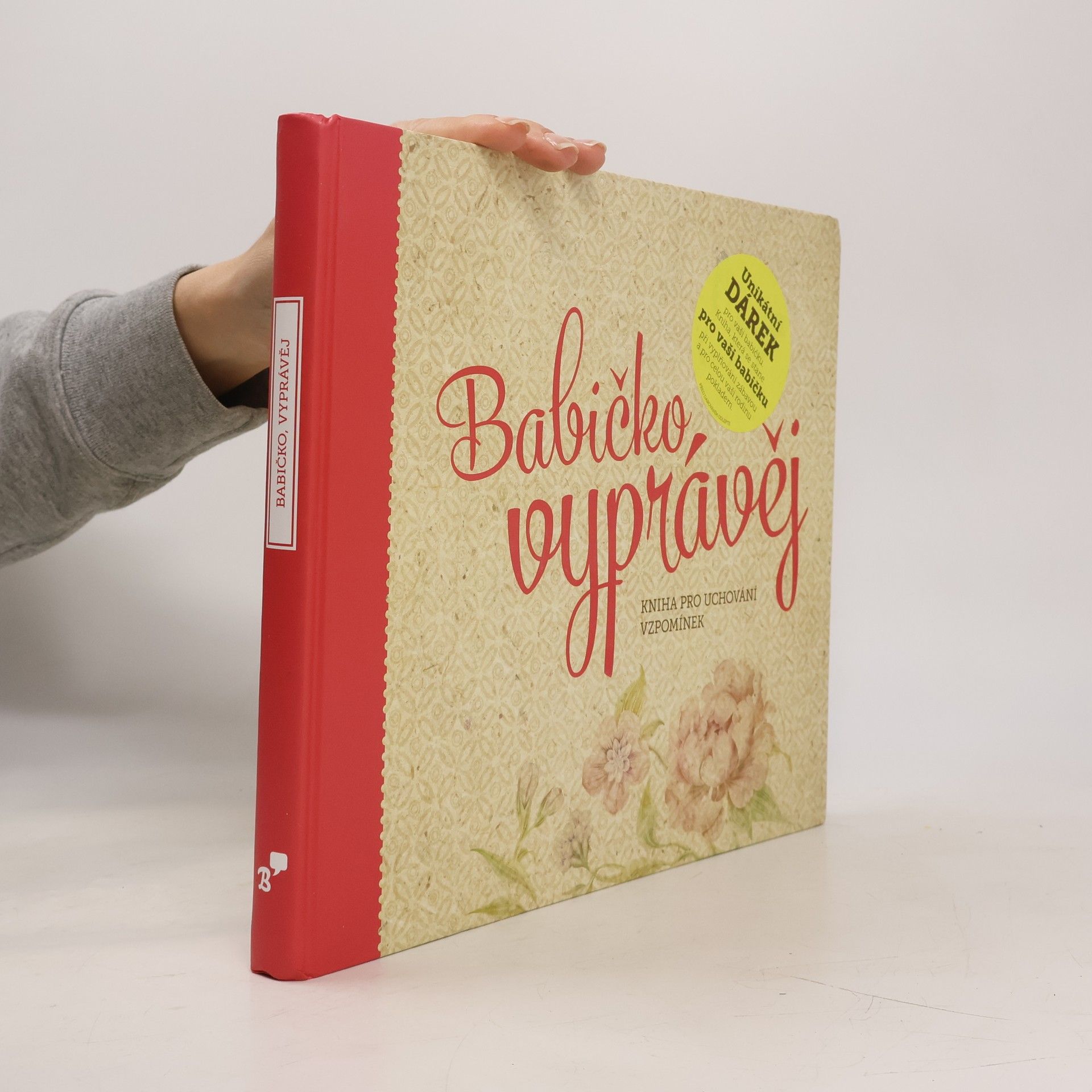 Monika Kopřivová Babičko, vyprávěj: Kniha pro uchování vzpomínek