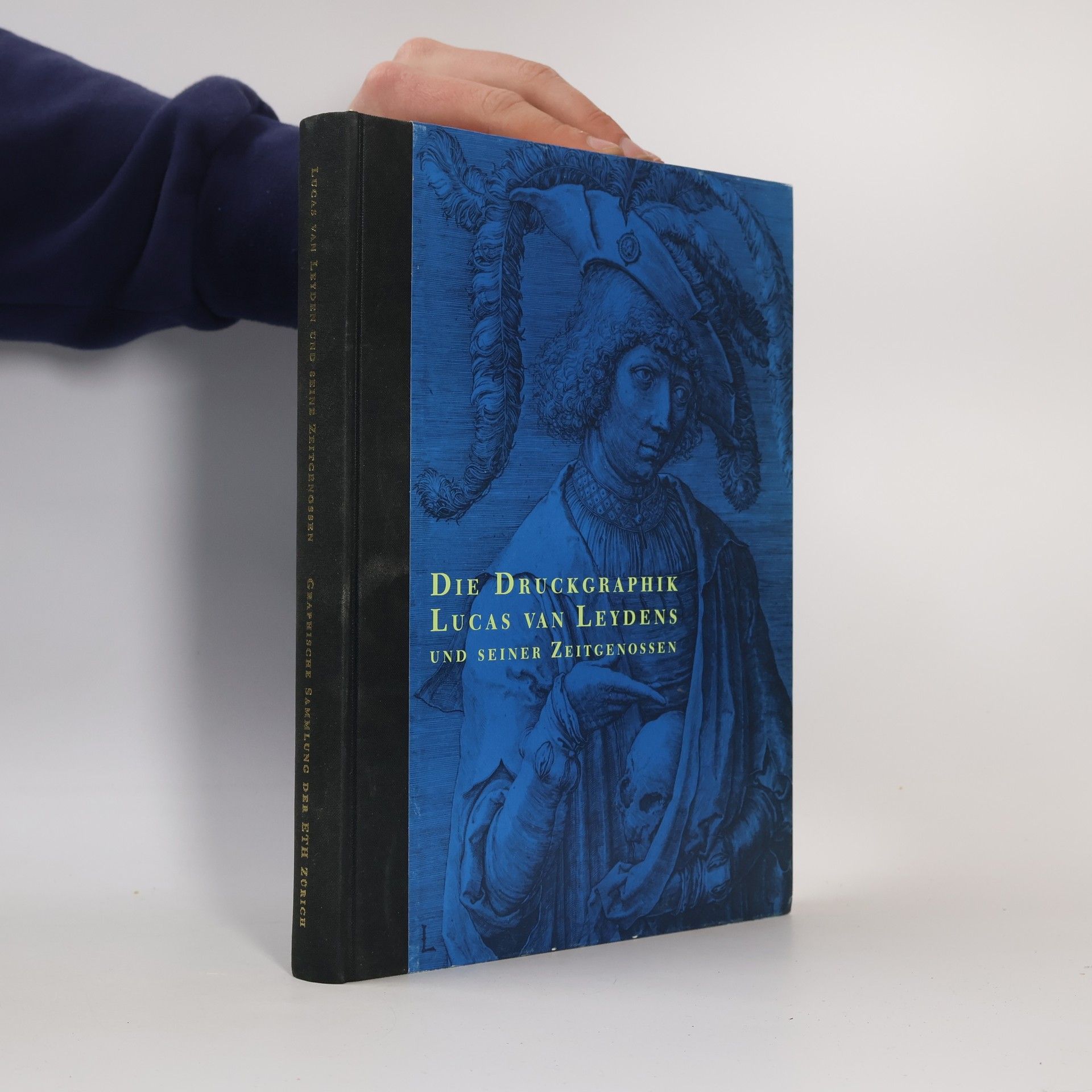 Michael Matile Die Druckgraphik Lucas van Leydens und seiner Zeitgenossen