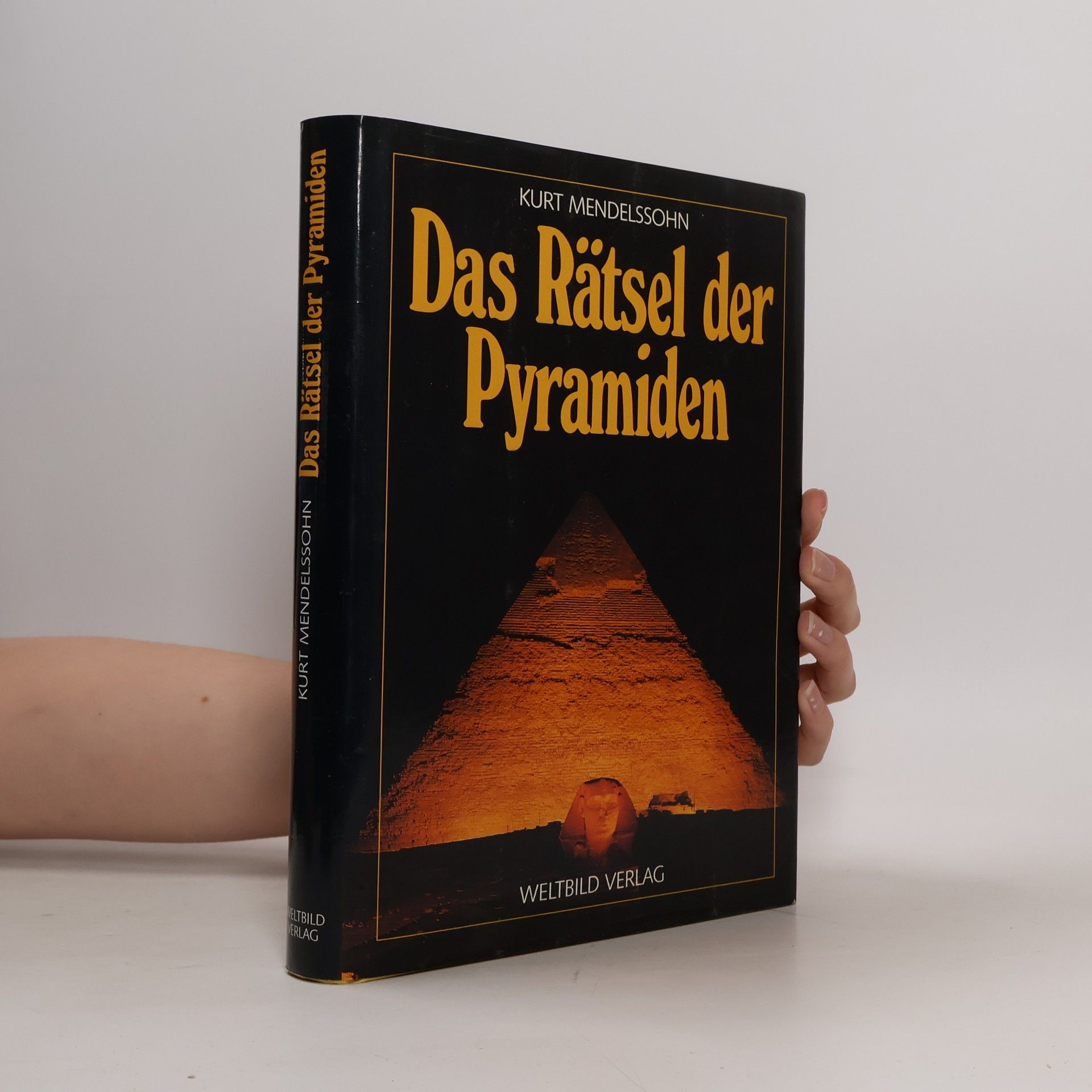 Kurt Mendelssohn Das Rätsel der Pyramiden