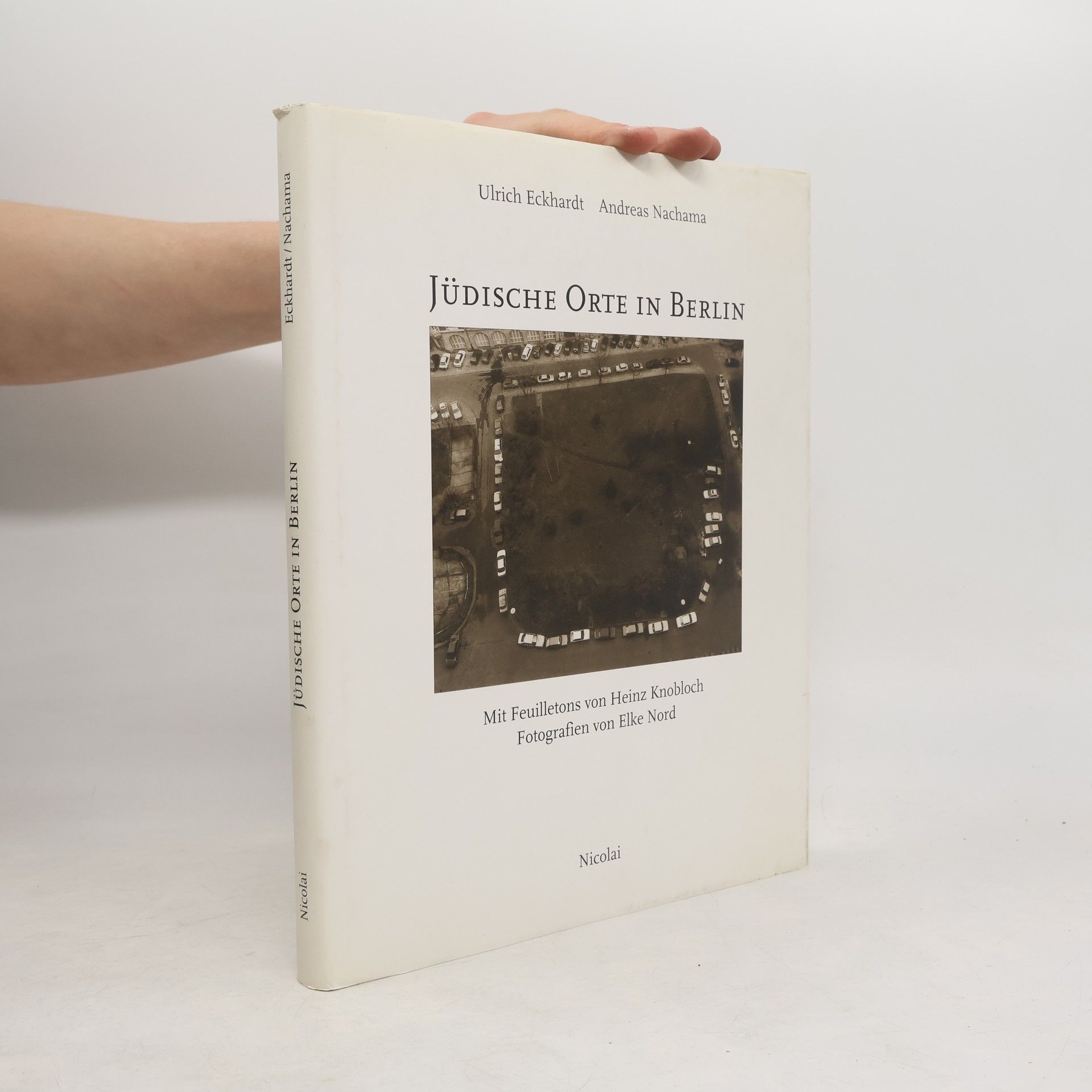 Ulrich Eckhardt Jüdische Orte in Berlin