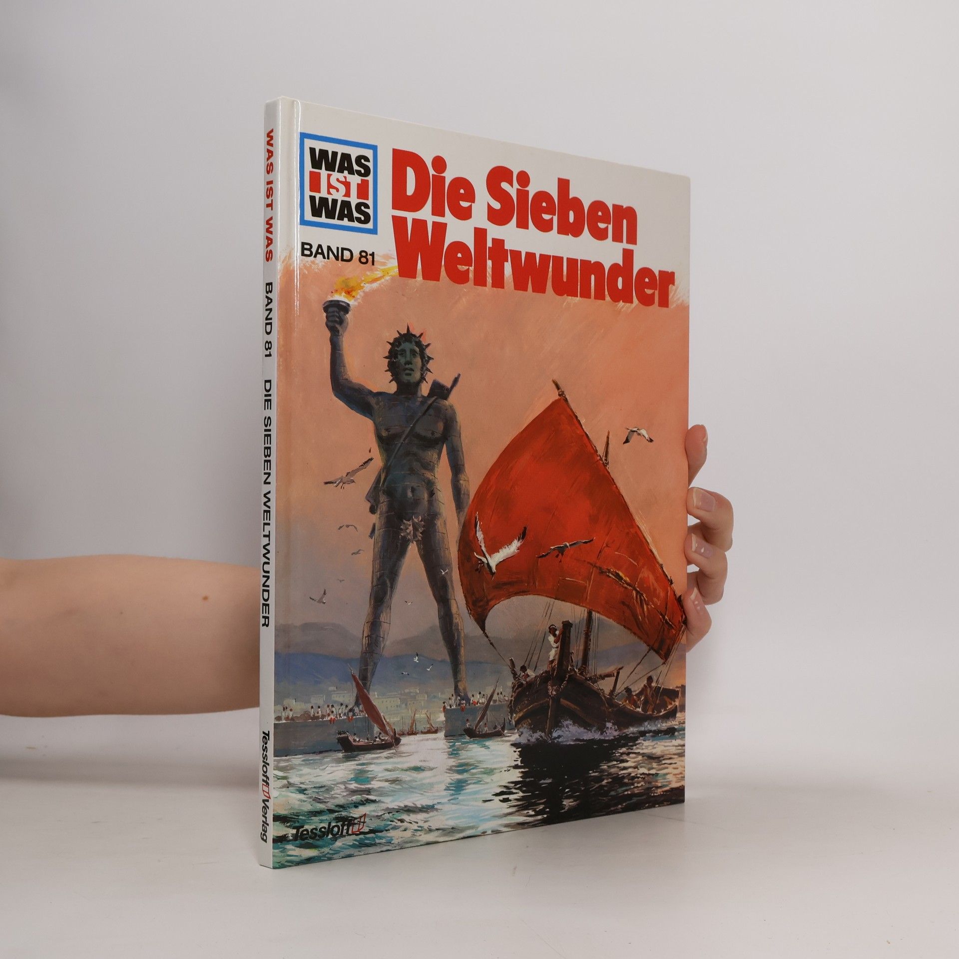 Hans Reichardt Was ist Was 81. Die Sieben Weltwunder