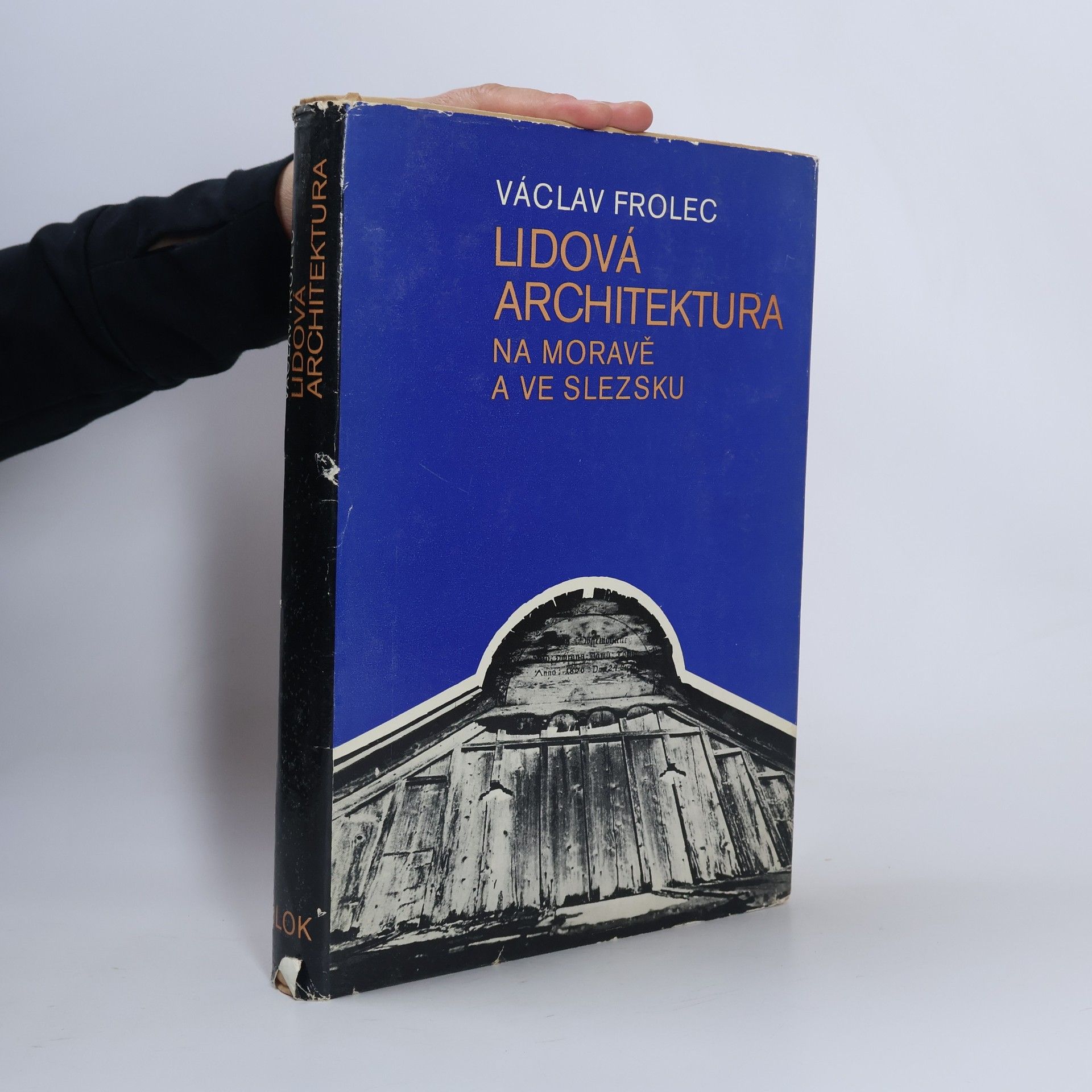 Václav Frolec Lidová architektura na Moravě a ve Slezsku