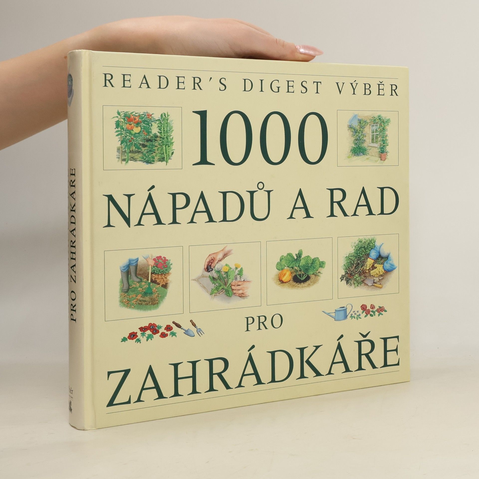 Václav Větvička 1000 nápadů a rad pro zahrádkáře