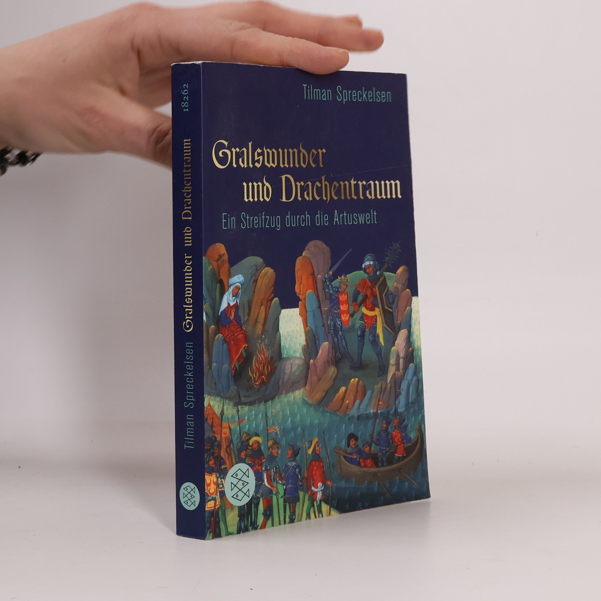 Tilman Spreckelsen Gralswunder und Drachentraum