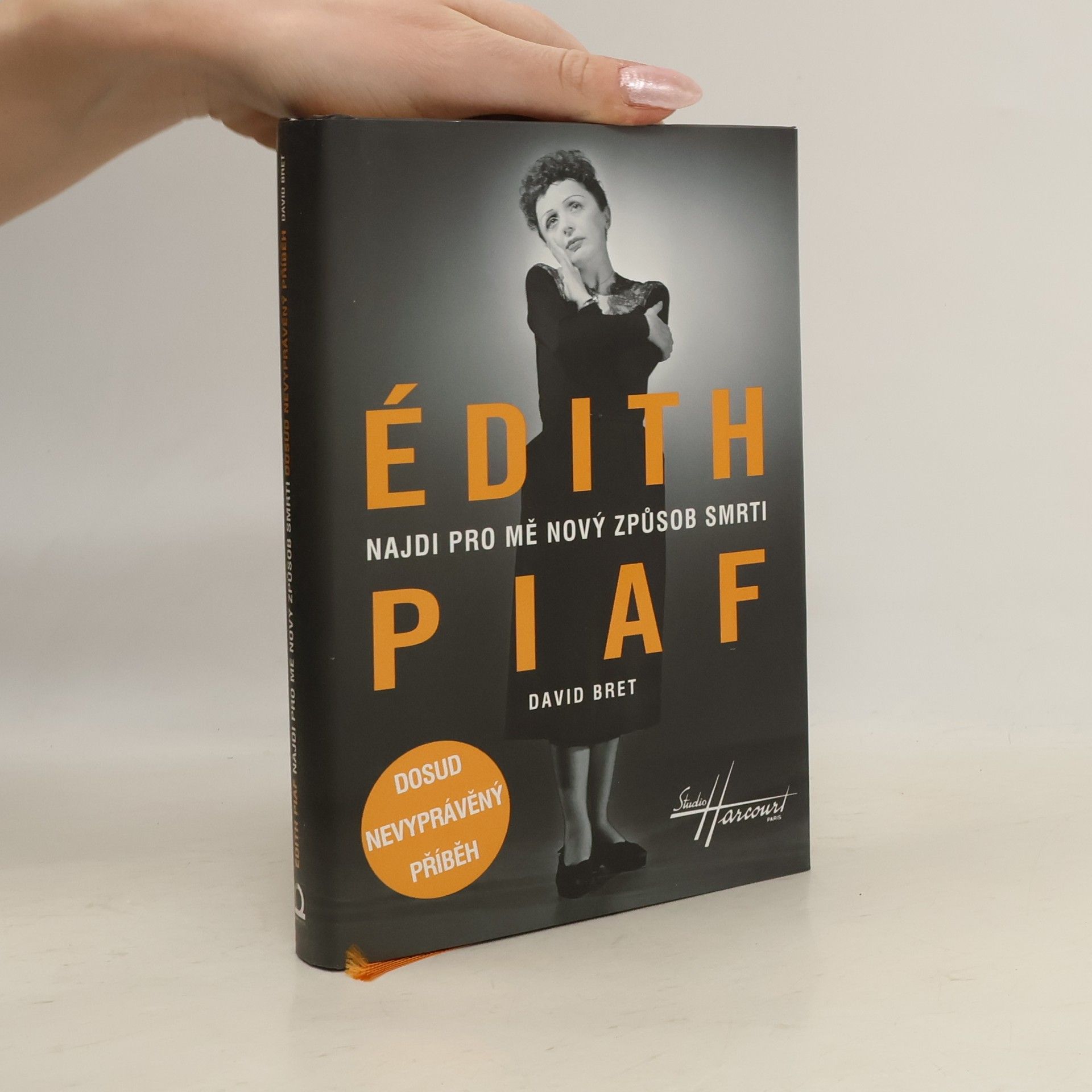 David Bret Édith Piaf: Najdi pro mě nový způsob smrti