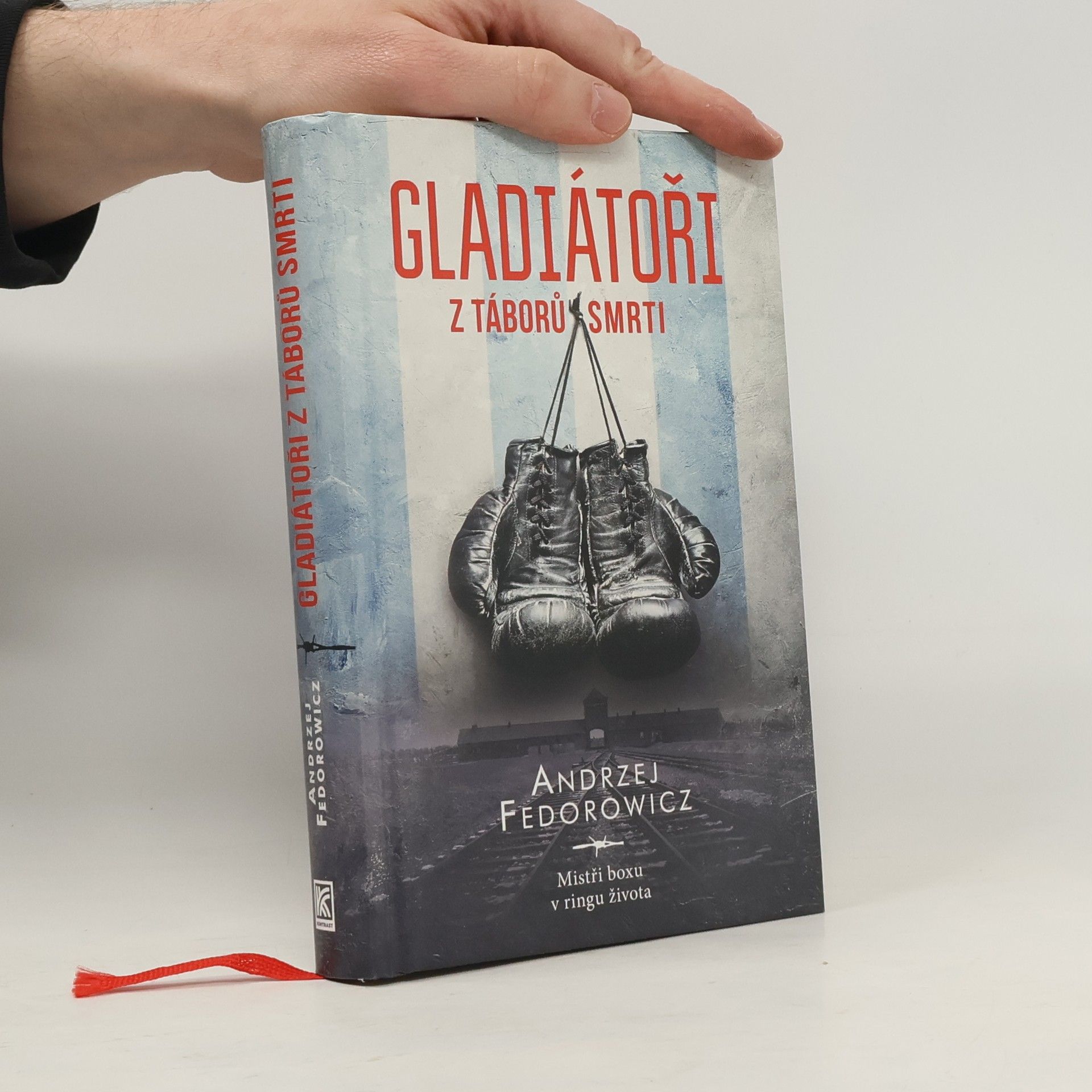 Andrzej Fedorowicz Gladiátoři z táborů smrti