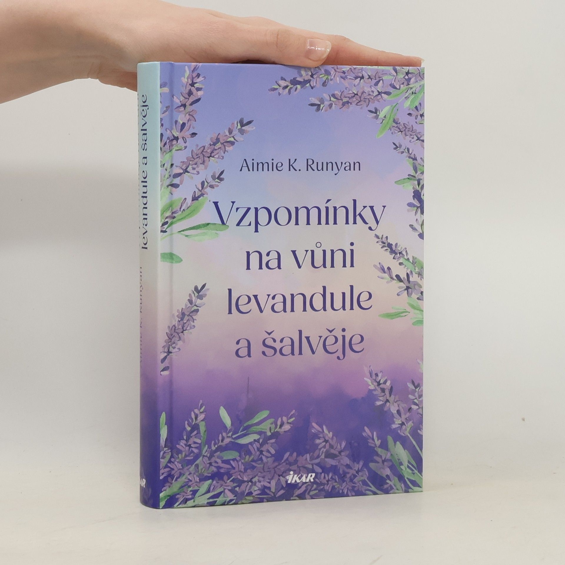 Aimie K. Runyan Vzpomínky na vůni levandule a šalvěje
