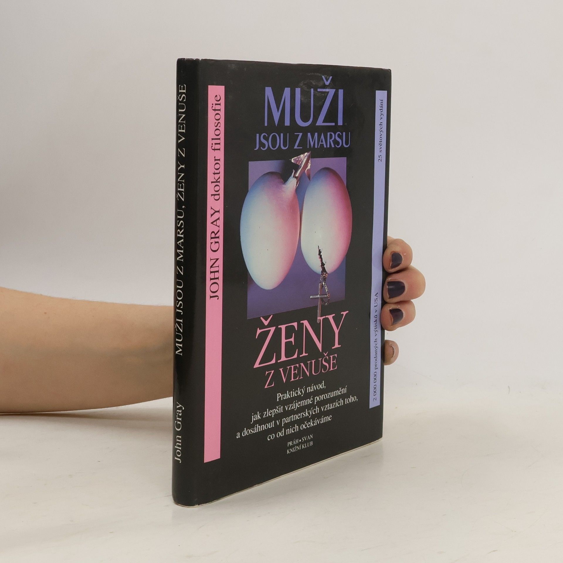 John Gray Muži jsou z Marsu, ženy z Venuše
