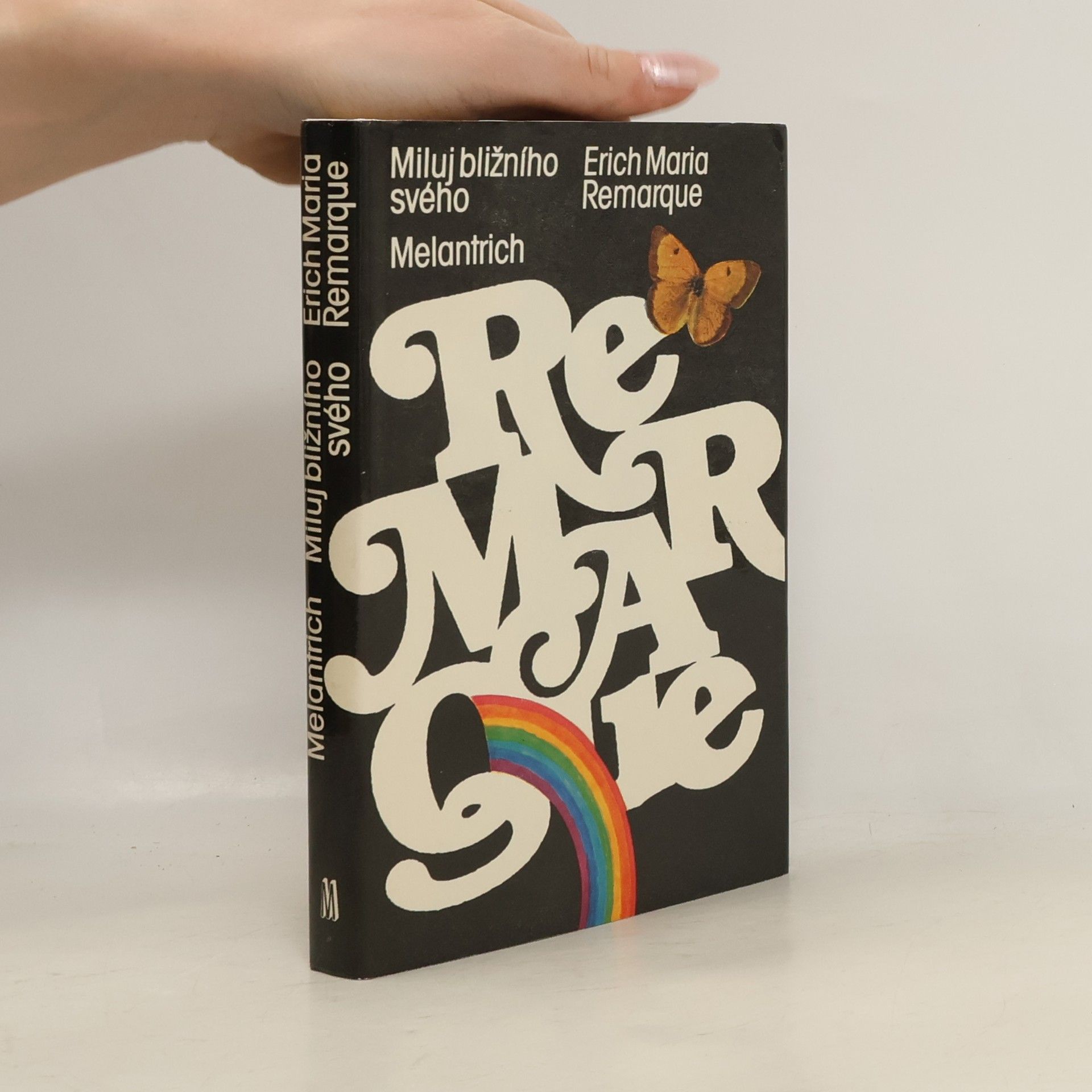 Erich Maria Remarque Miluj bližního svého