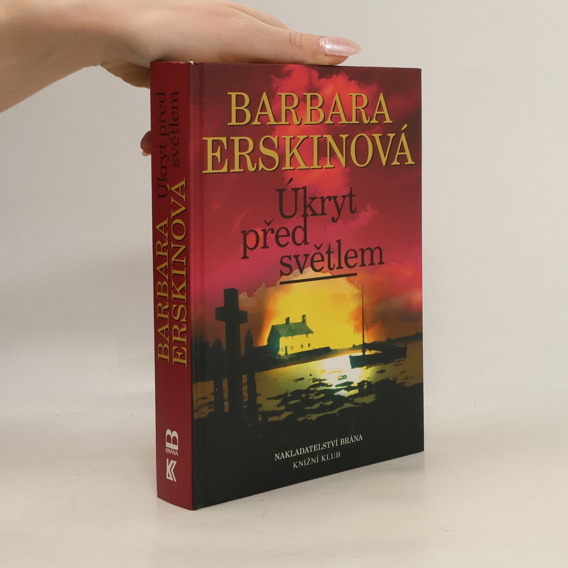 Barbara Erskine Úkryt před světlem