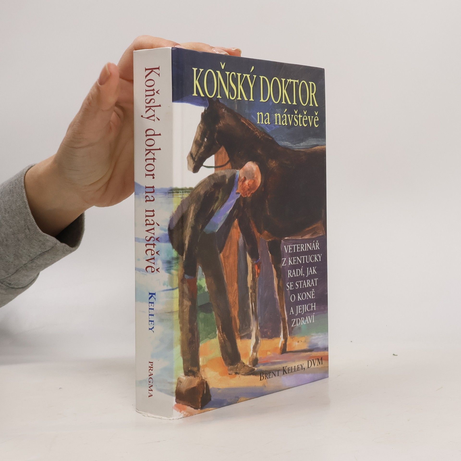 Brent Kelley Koňský doktor na návštěvě