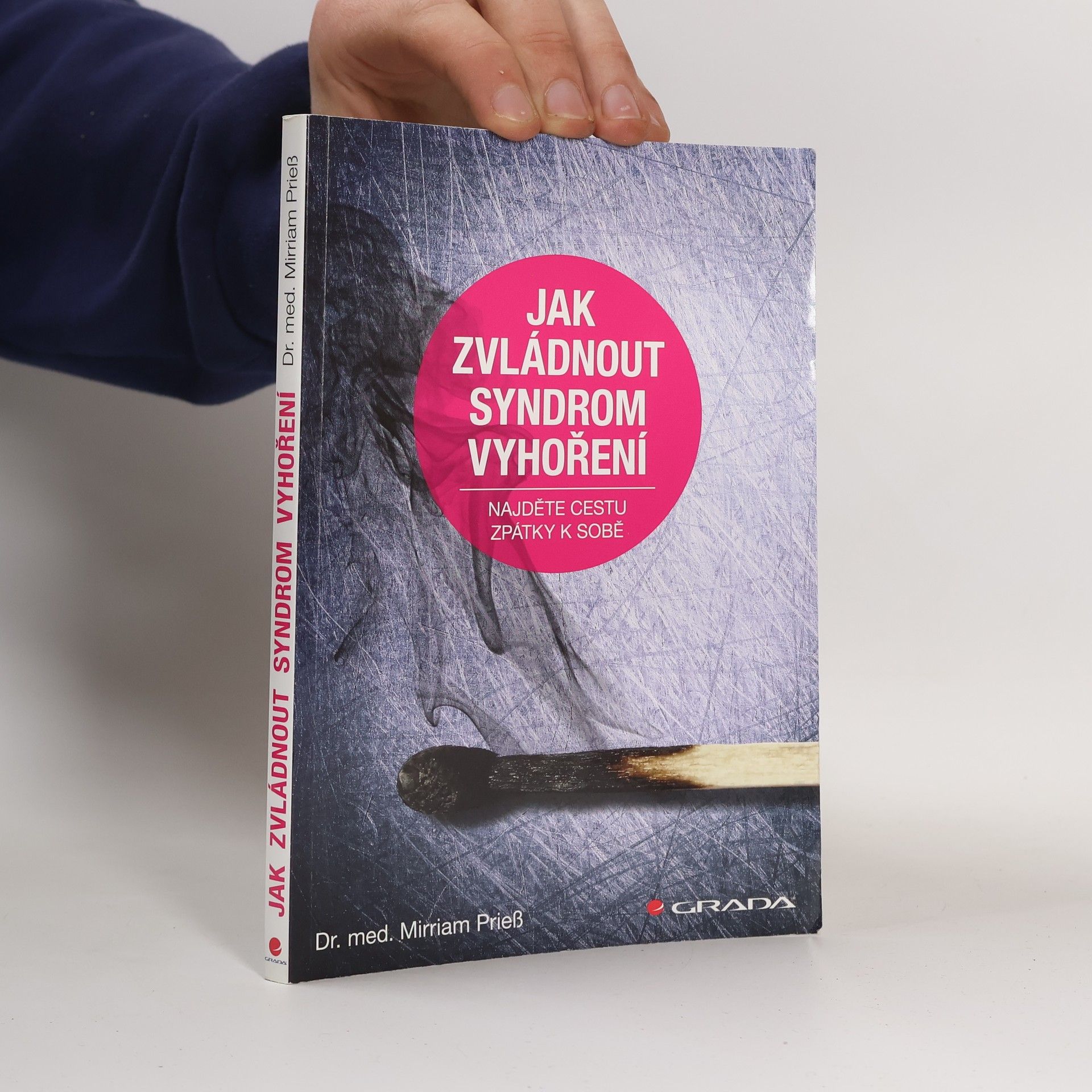 Mirriam Prieß Jak zvládnout syndrom vyhoření