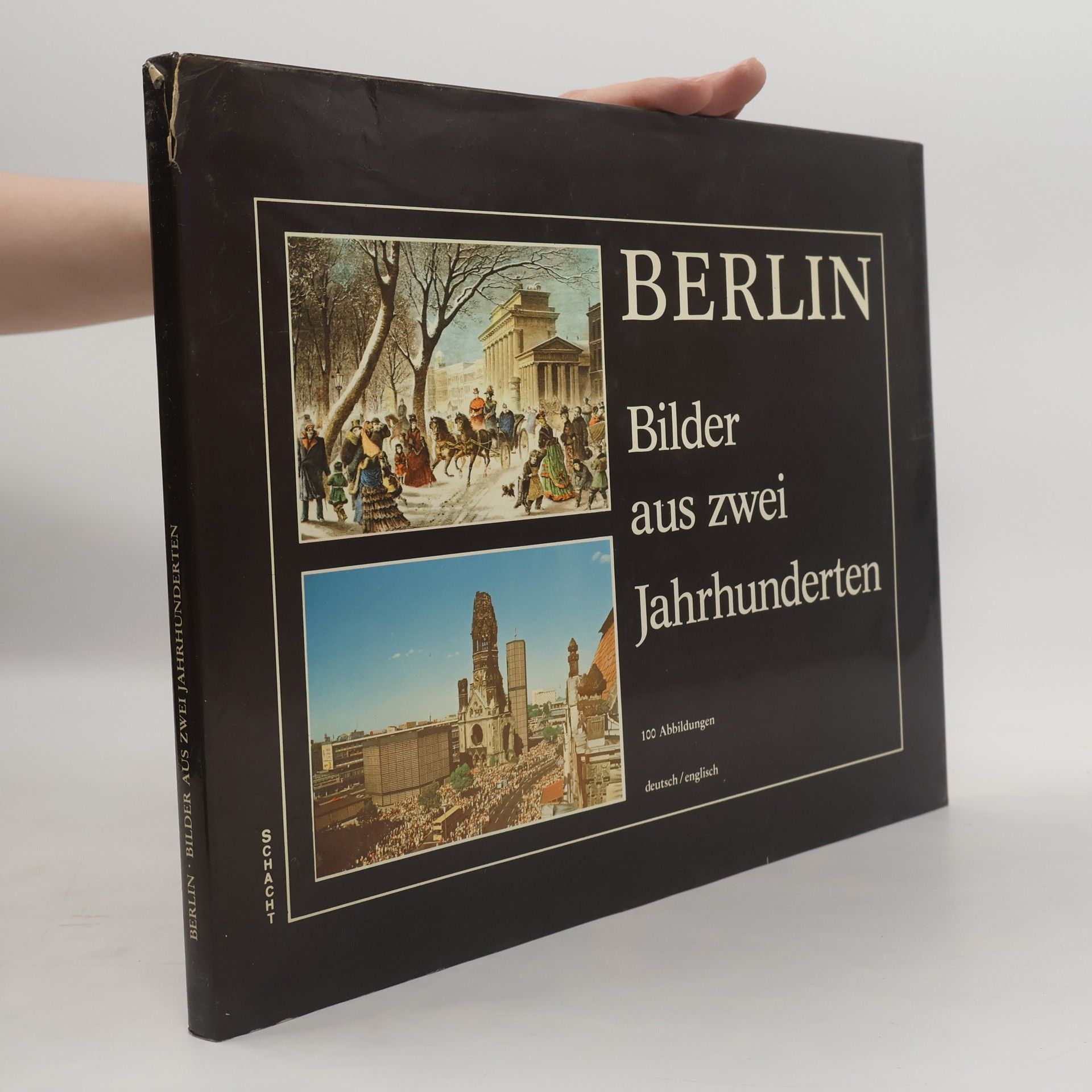 Various authors Berlin. Bilder aus zwei Jahrhunderten