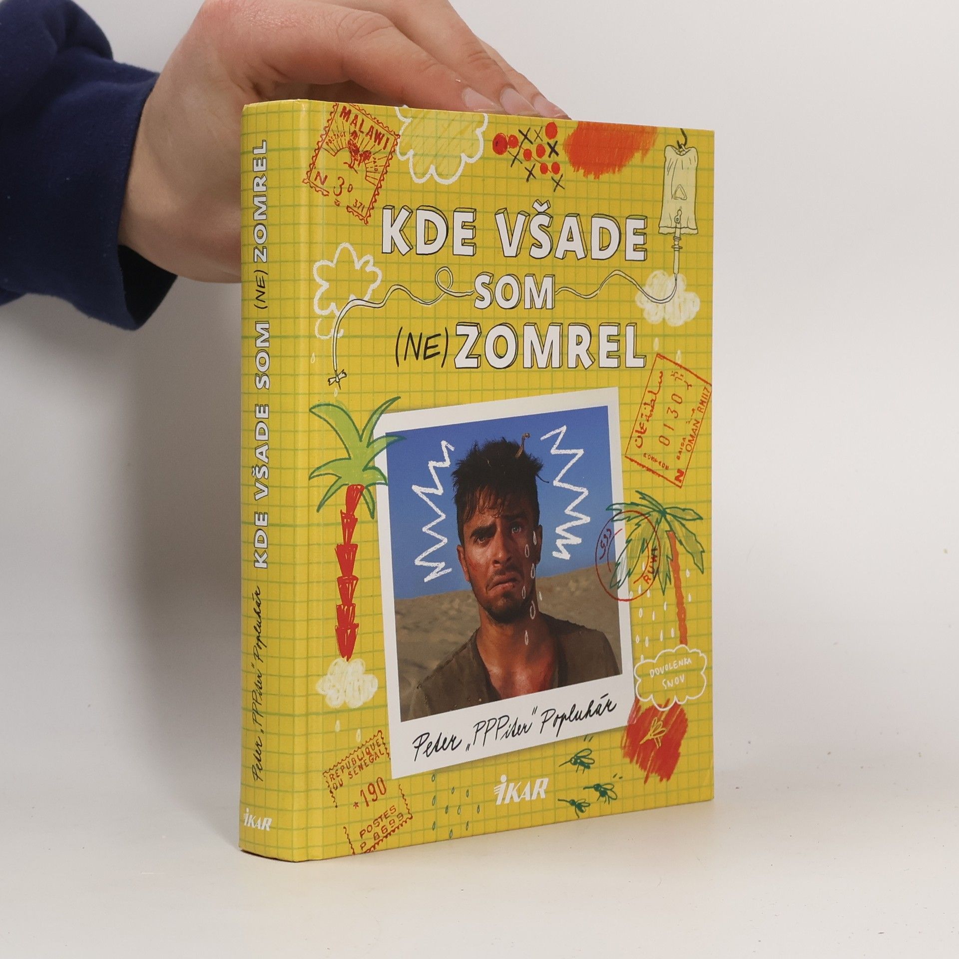 Peter Popluhár Kde všade som (ne)zomrel