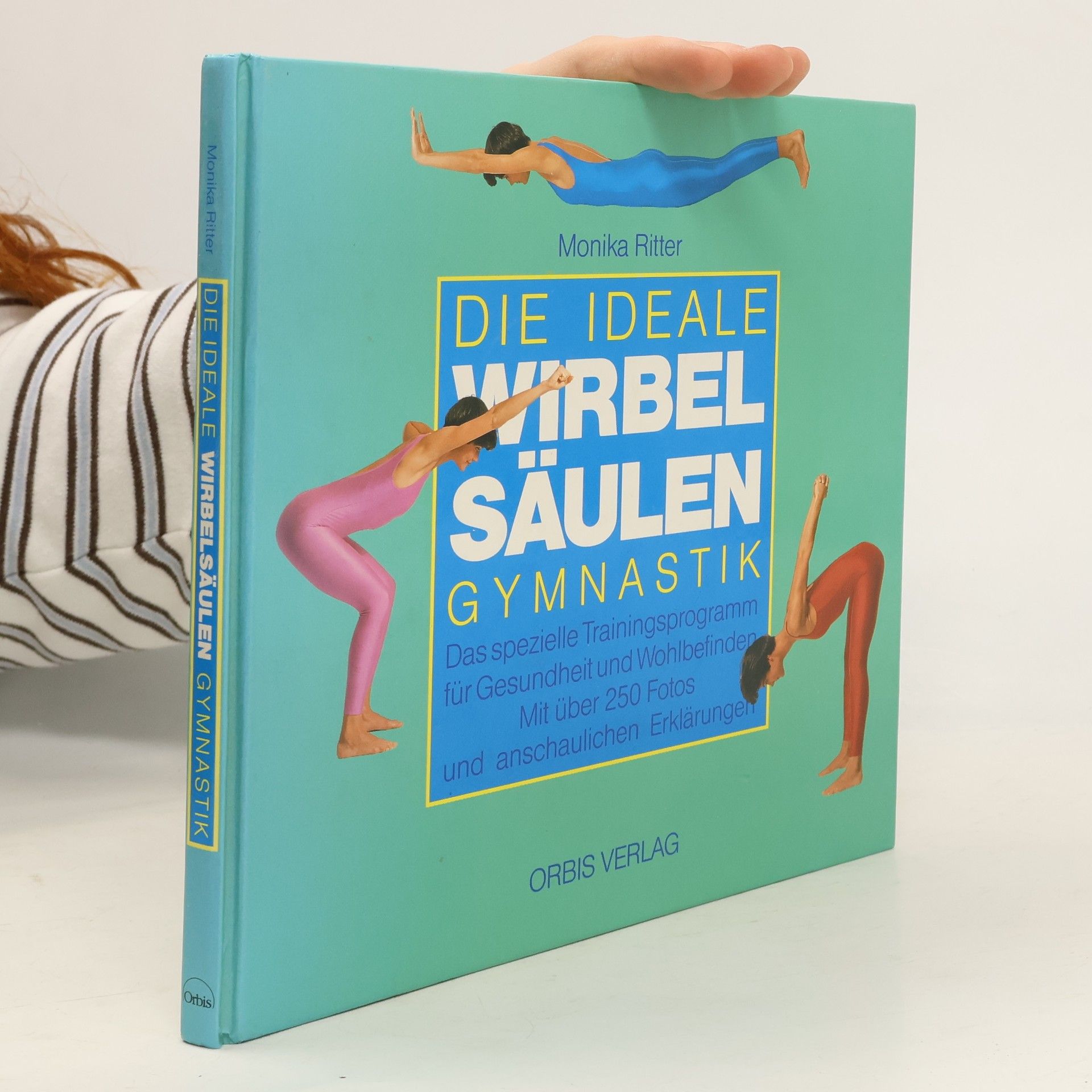 Monika Ritter-Kleinhans Die ideale Wirbelsäulen-Gymnastik