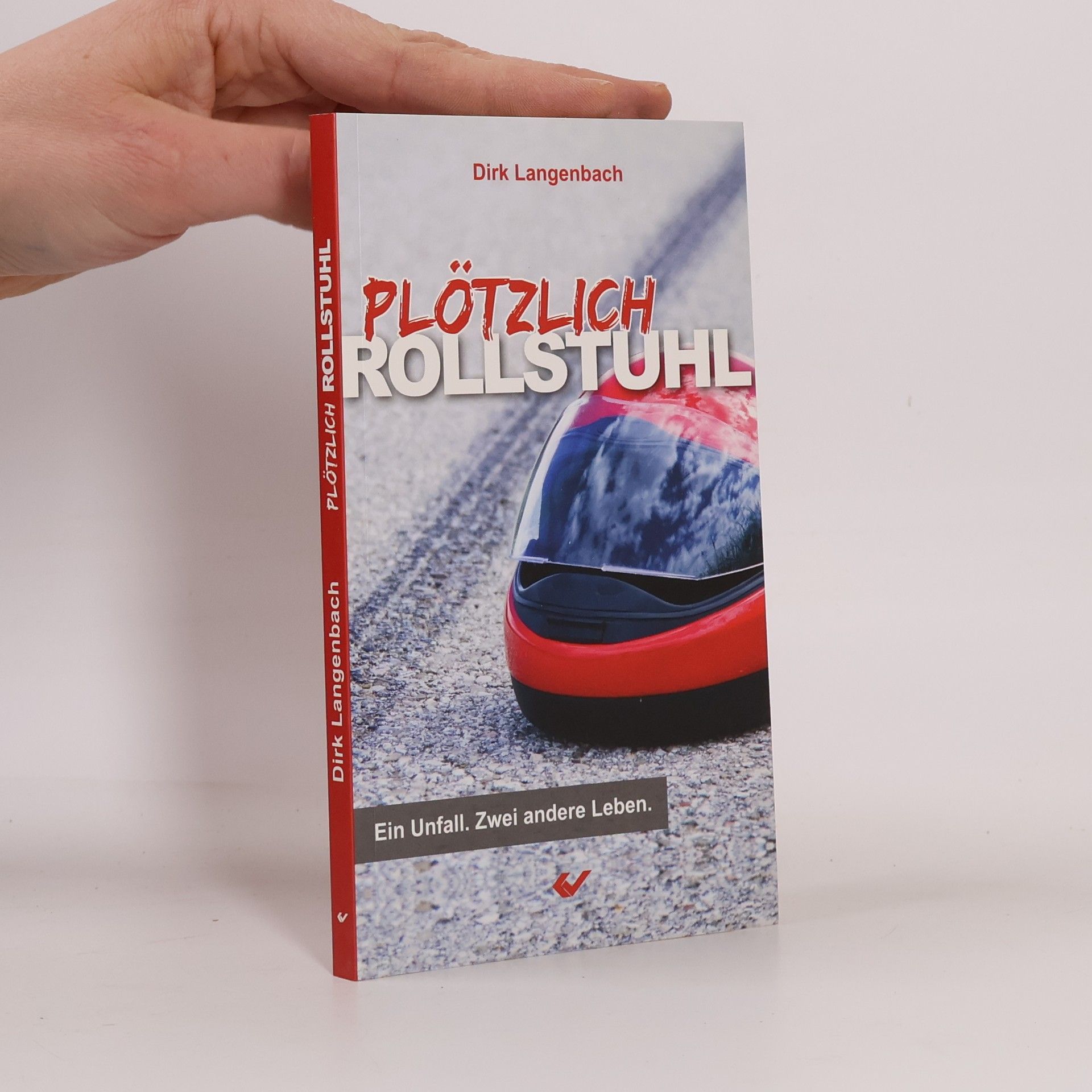 Dirk Langenbach Plötzlich Rollstuhl