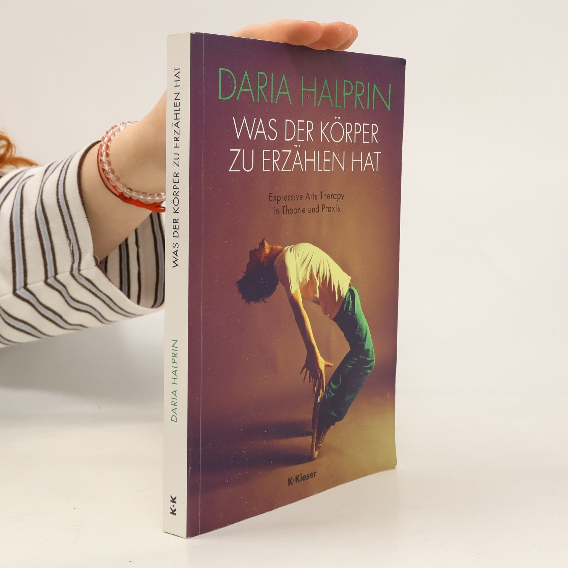 Daria Halprin Was der Körper zu erzählen hat