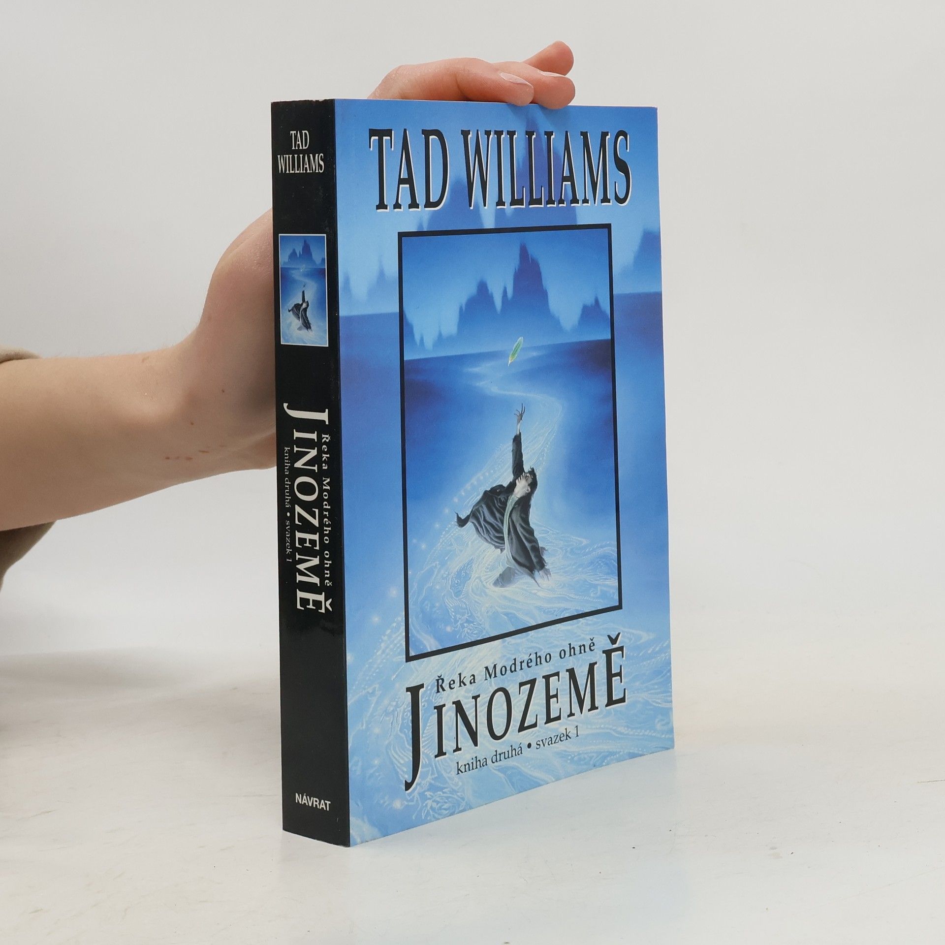 Jinozemě. Kniha druhá. Řeka Modrého ohně