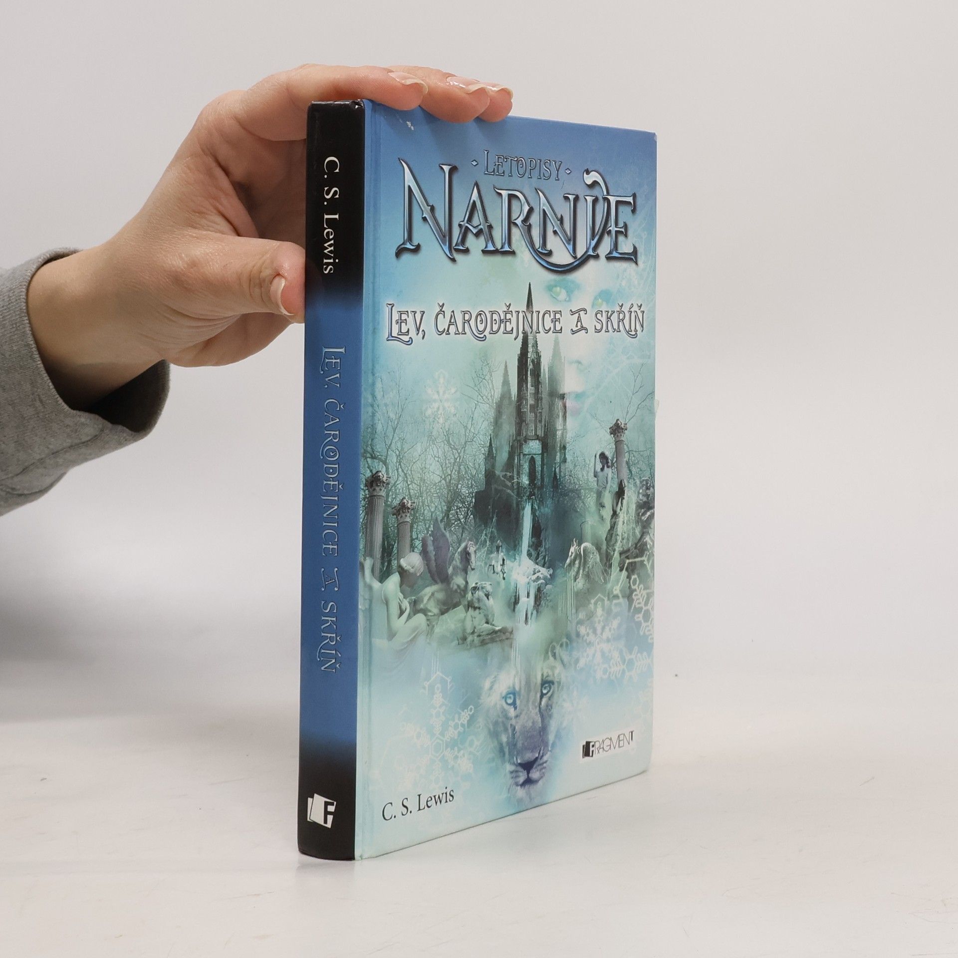 Clive Staples Lewis Letopisy Narnie: Lev, čarodějnice a skříň
