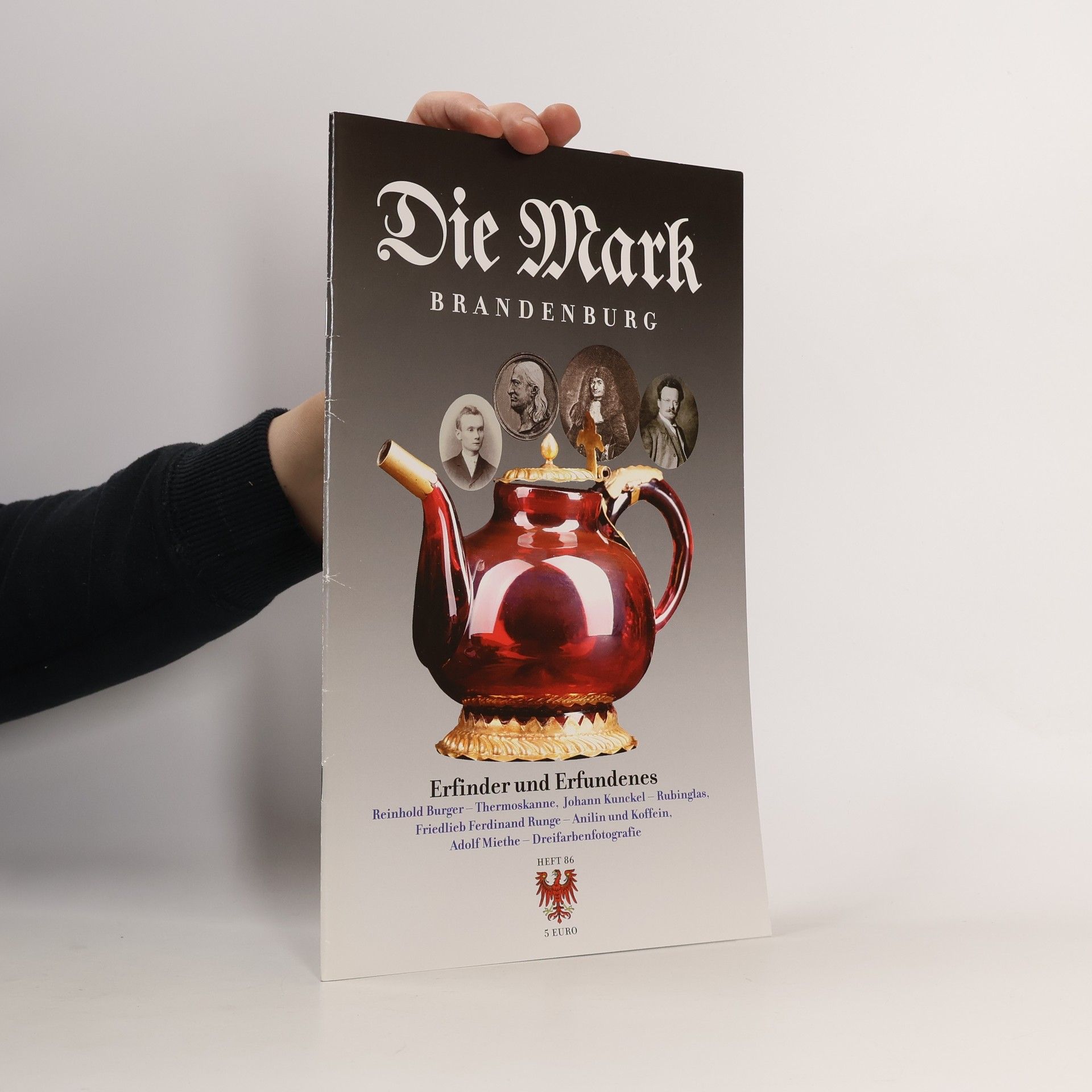 Autorenkollektiv Die Mark Brandenburg 86. Erfinder und Erfundenes