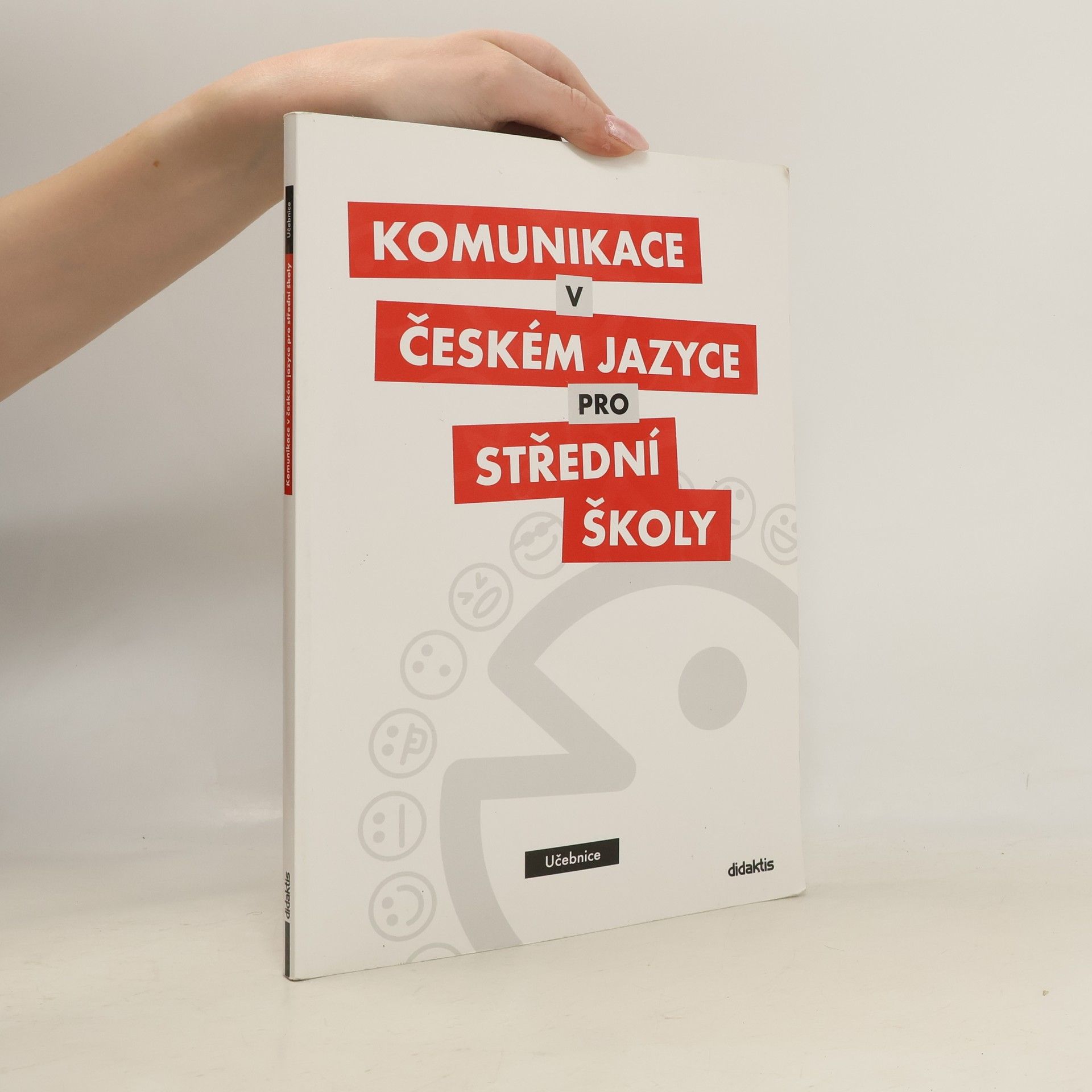 Olga Čelišová Komunikace v českém jazyce pro střední školy