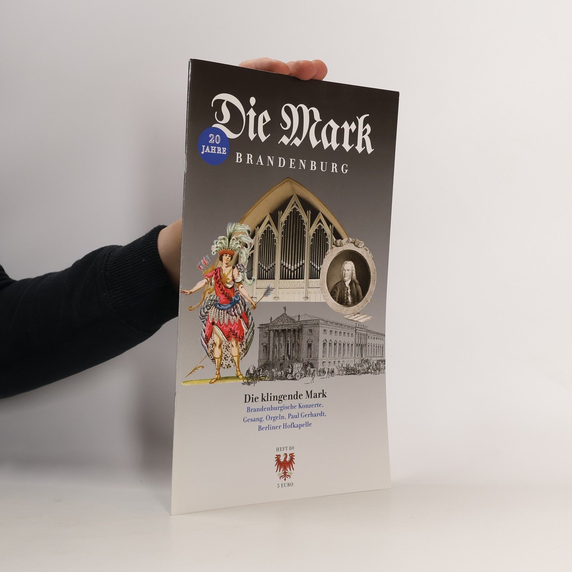 Autorenkollektiv Die Mark Brandenburg 80. Die klingende Mark