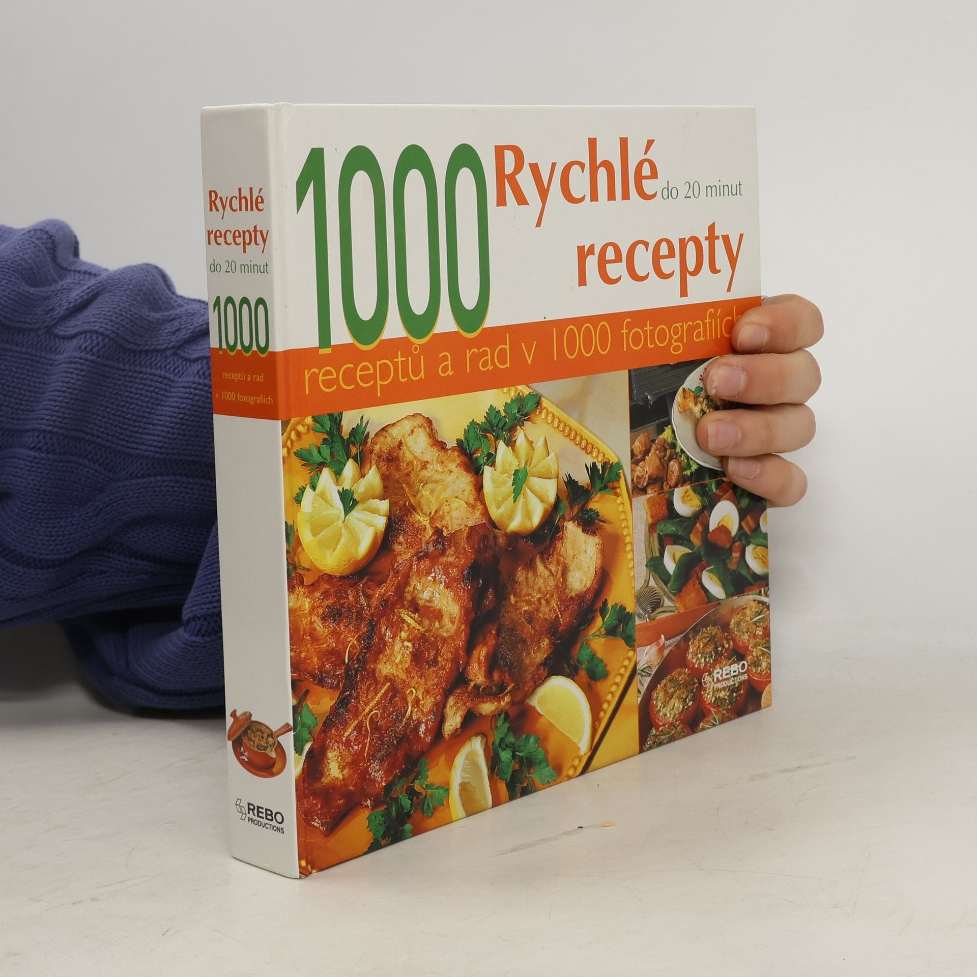 Caroline Darbonne Rychlé recepty do 20 minut : 1000 receptů a rad v 1000 fotografiích