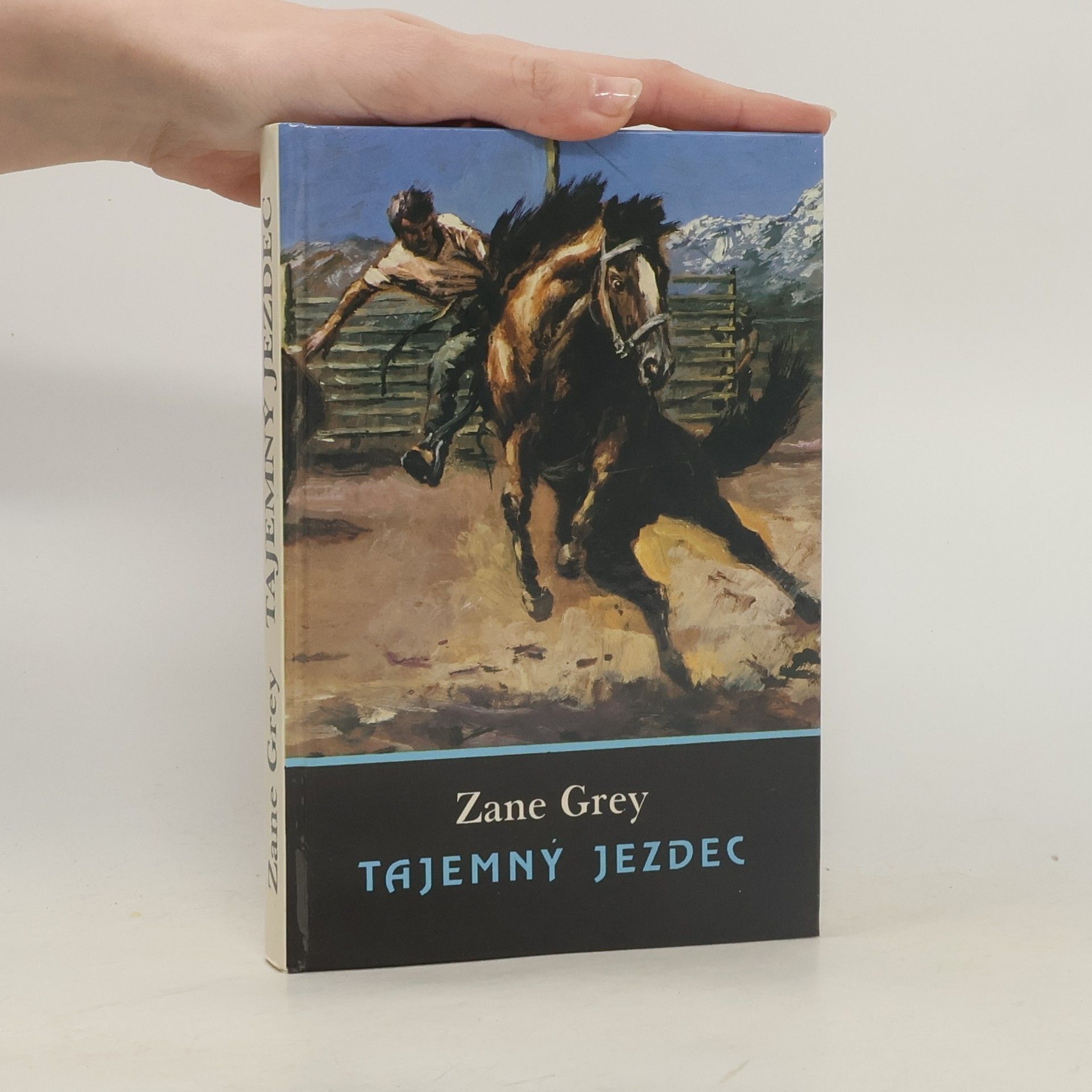 Zane Grey Tajemný jezdec