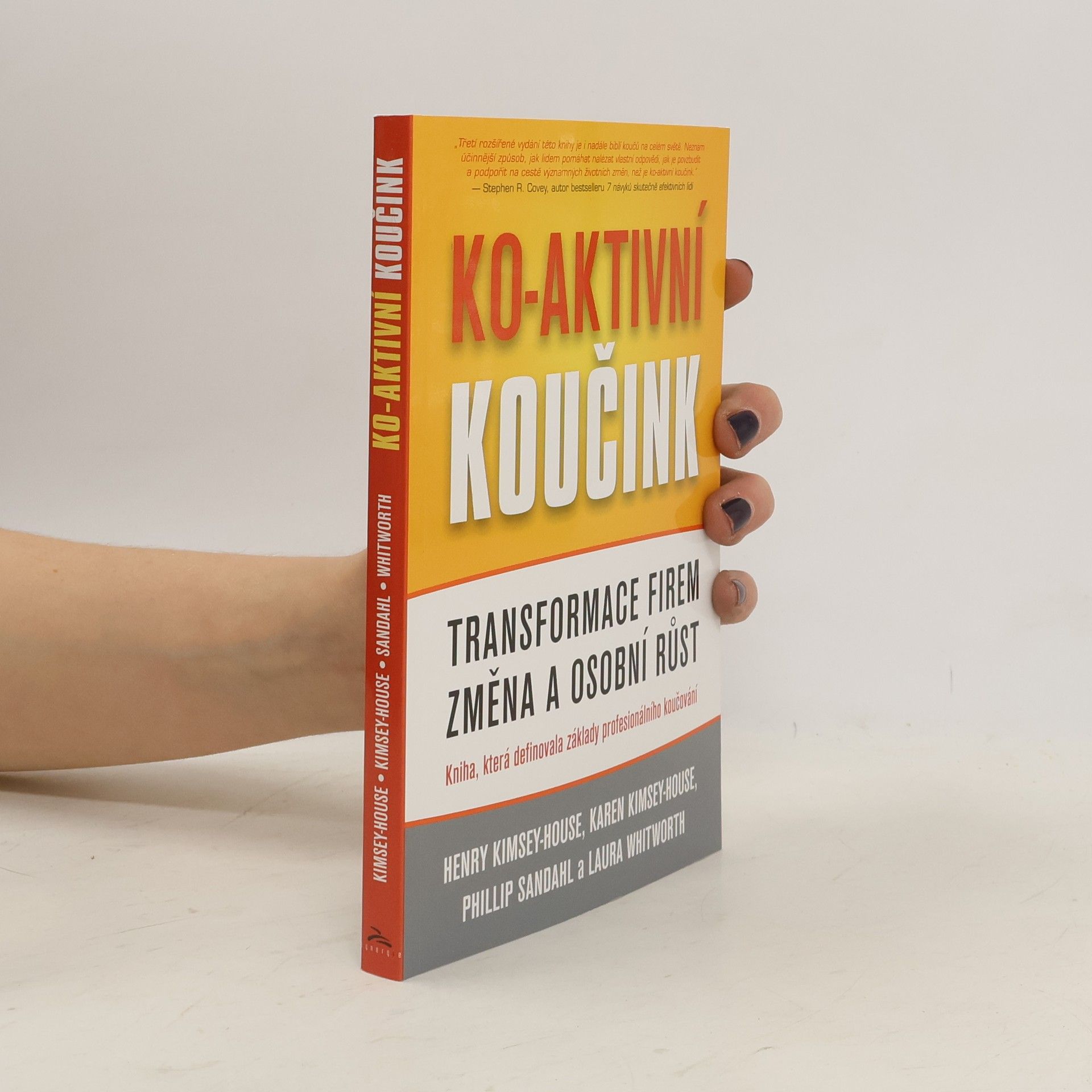 Karen Kimsey House Ko-aktivní koučink
