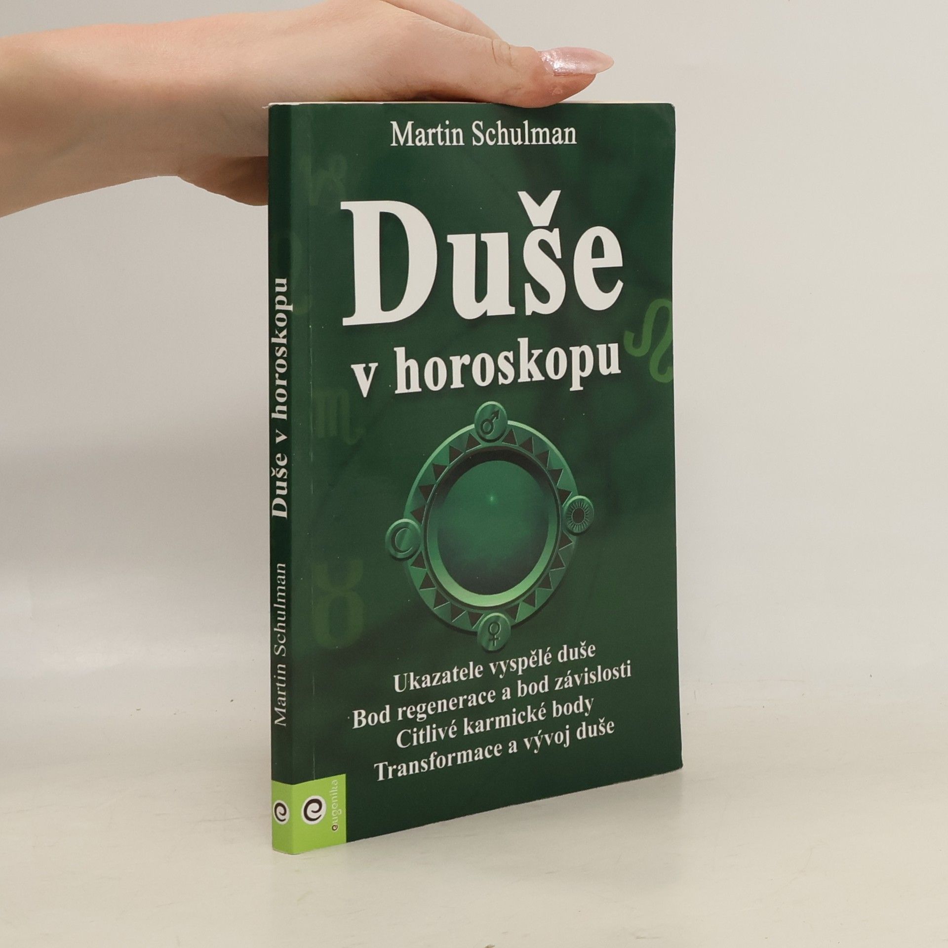 Martin Schulman Duše v horoskopu