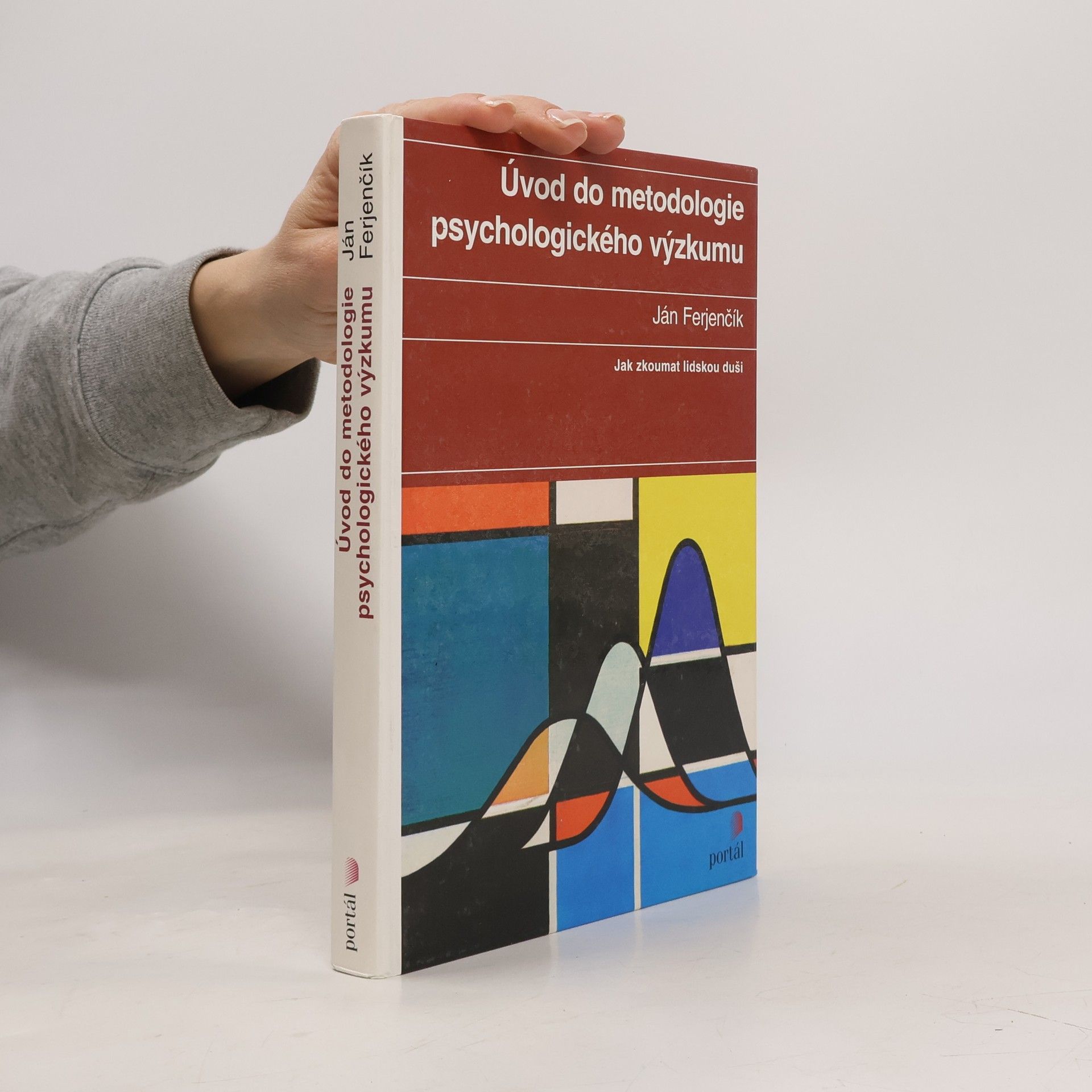 Ján Ferjenčík Úvod do metodologie psychologického výzkumu